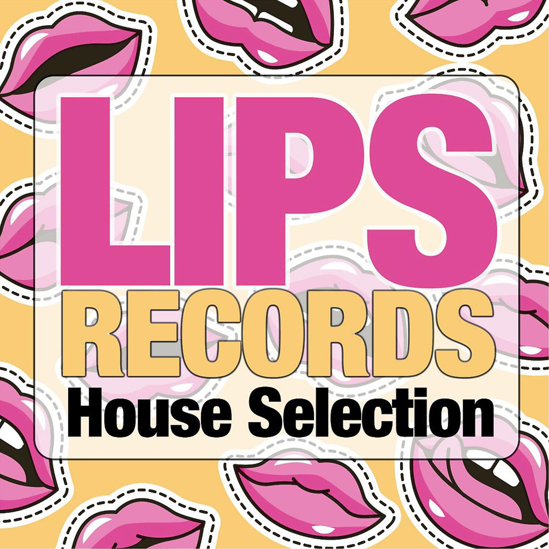 Постер альбома Lips Records House Selection