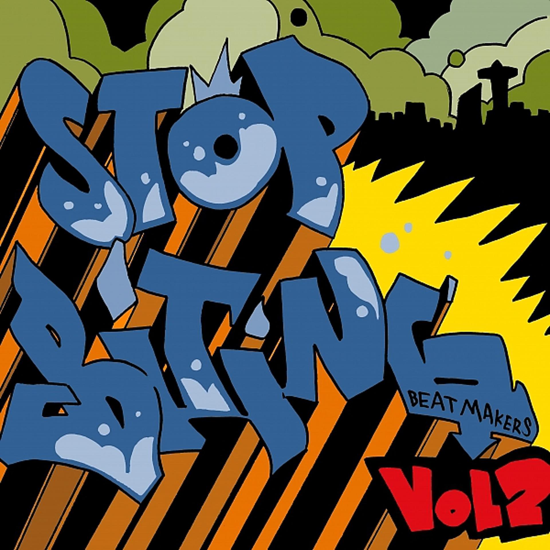 Постер альбома Stop Biting Beatmakers Compilation, Vol. 2