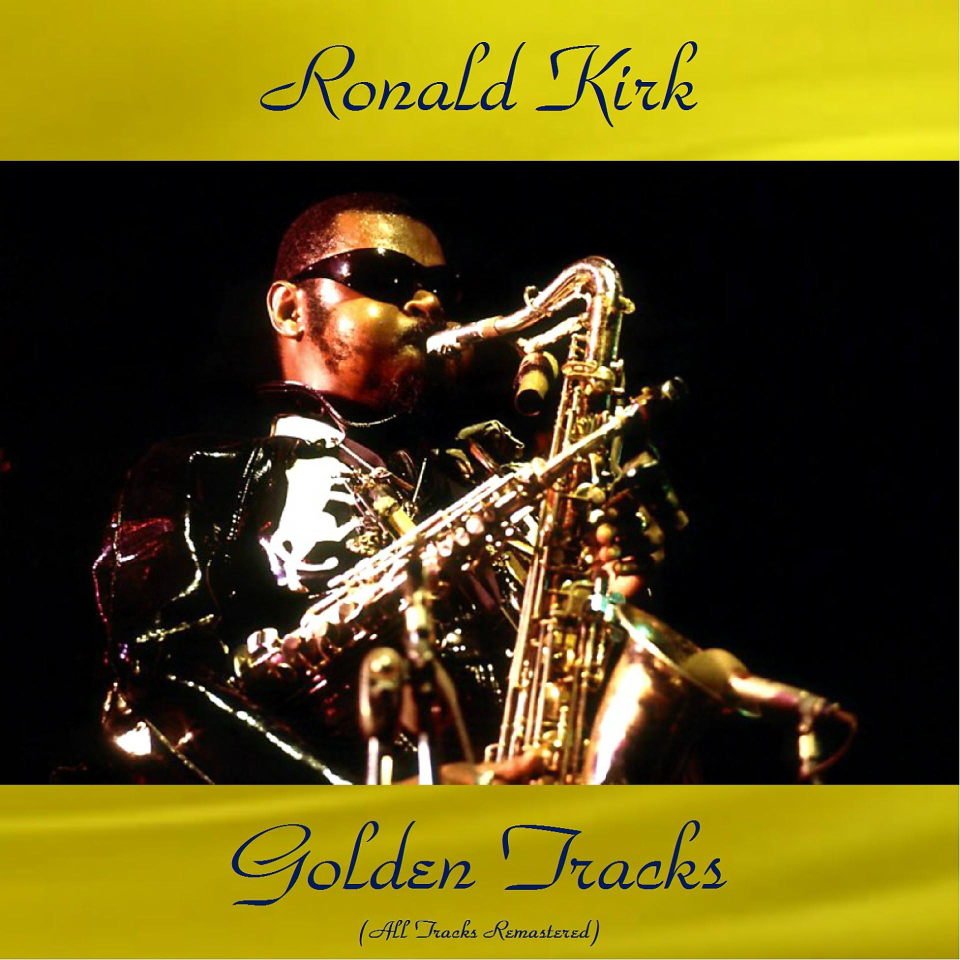 Постер альбома Ronald Kirk Golden Tracks