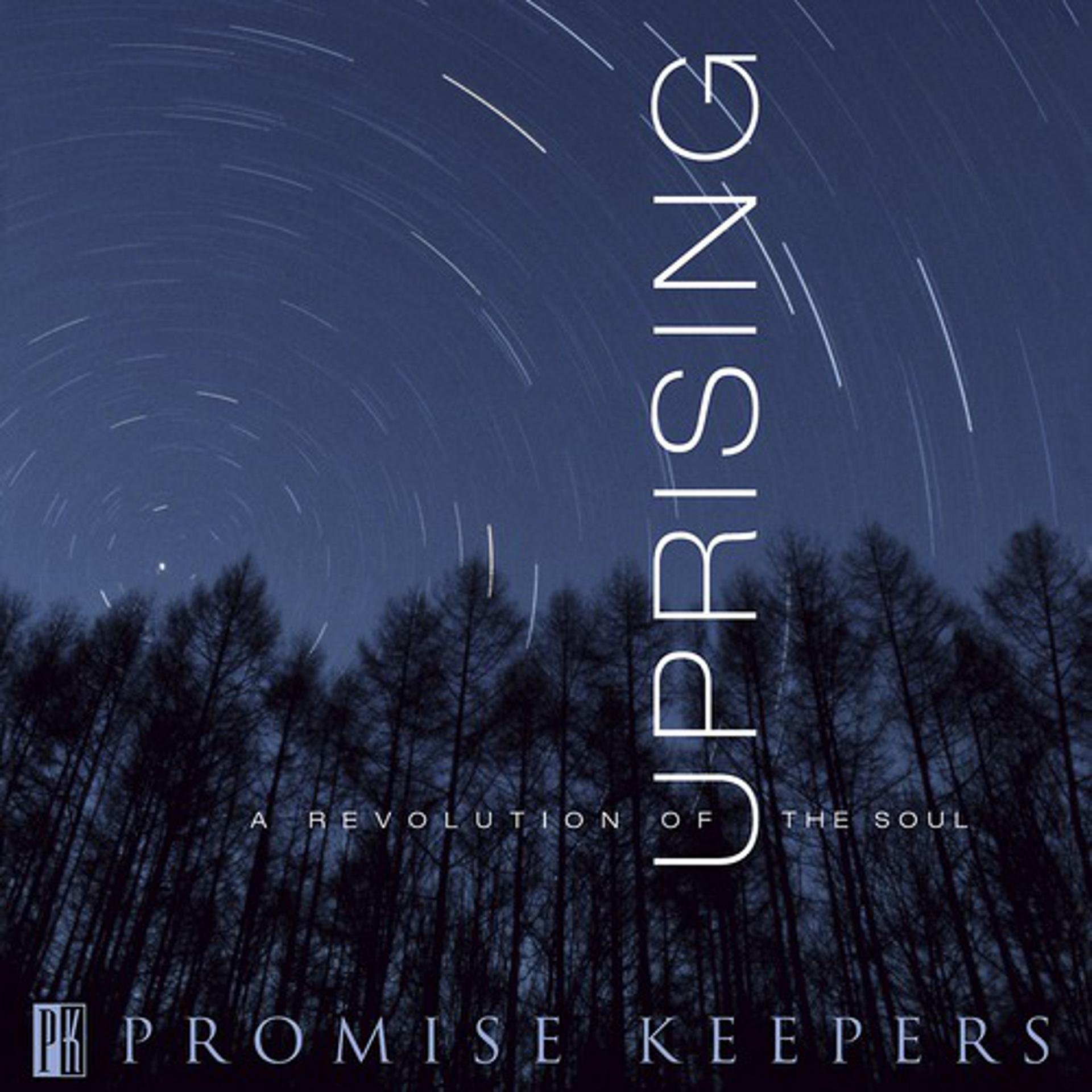 Постер альбома Promise Keepers - Uprising