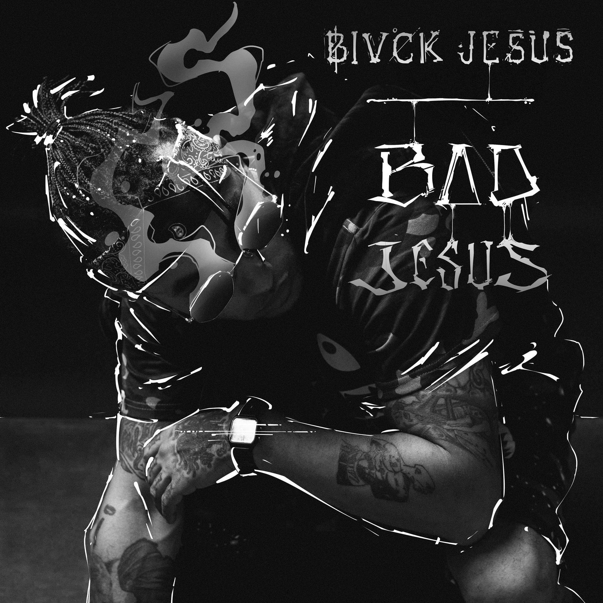 Постер альбома Bad Jesus