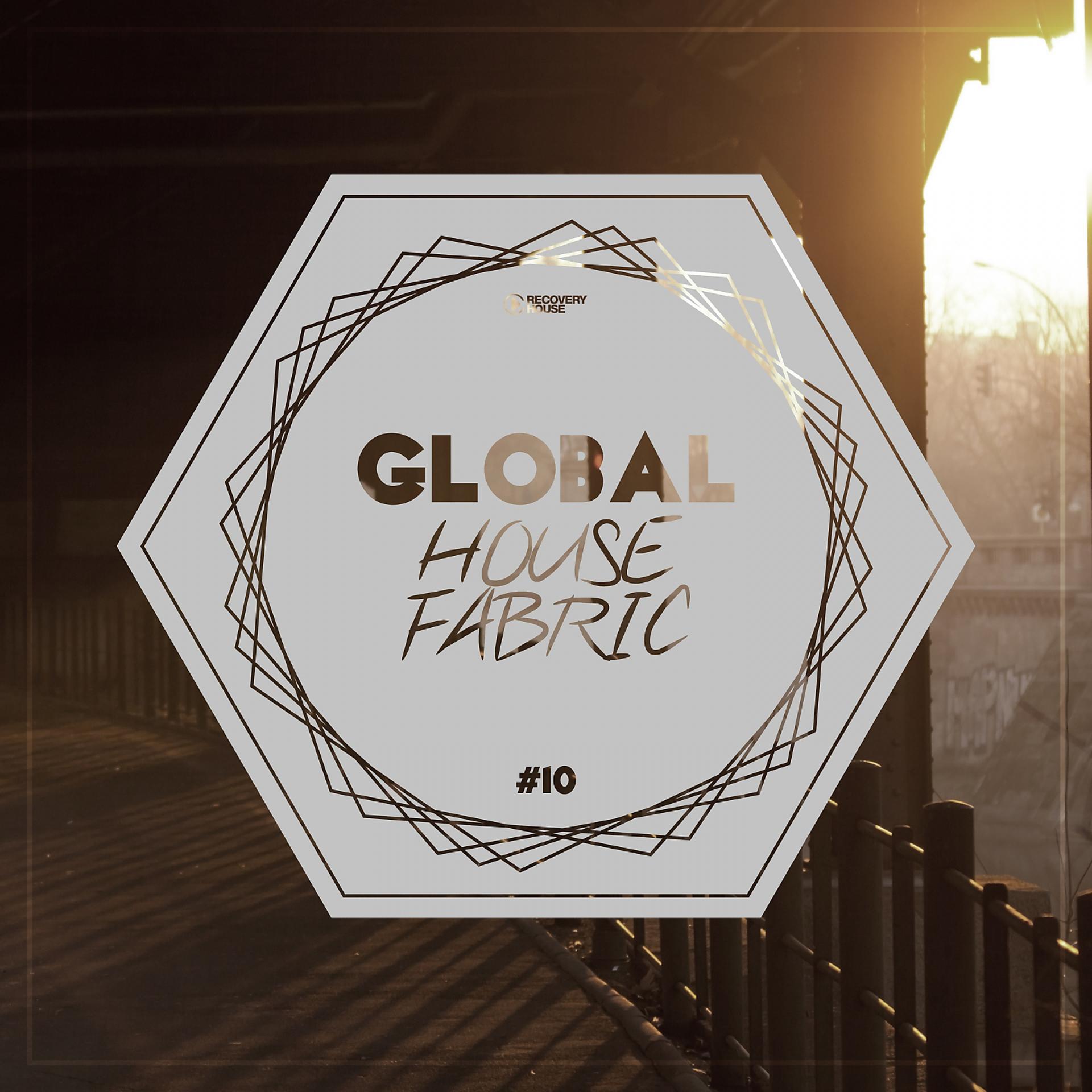Постер альбома Global House Fabric, Pt. 10