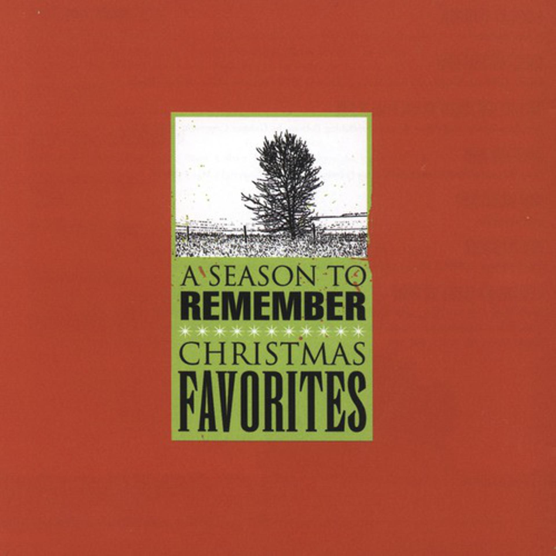 Постер альбома A Season To Remember: Christmas Favorites