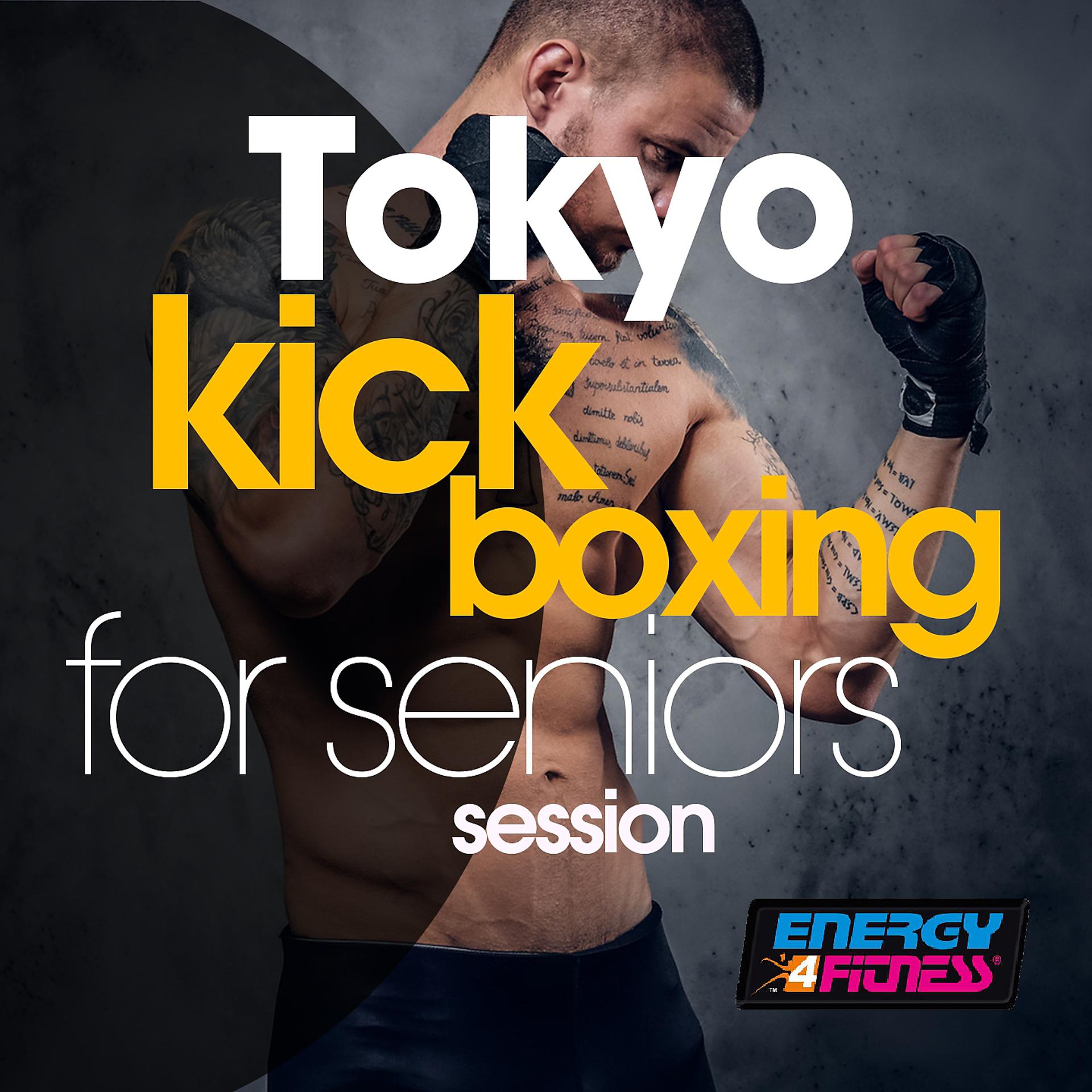 Постер альбома Tokyo Kick Boxing for Seniors Session
