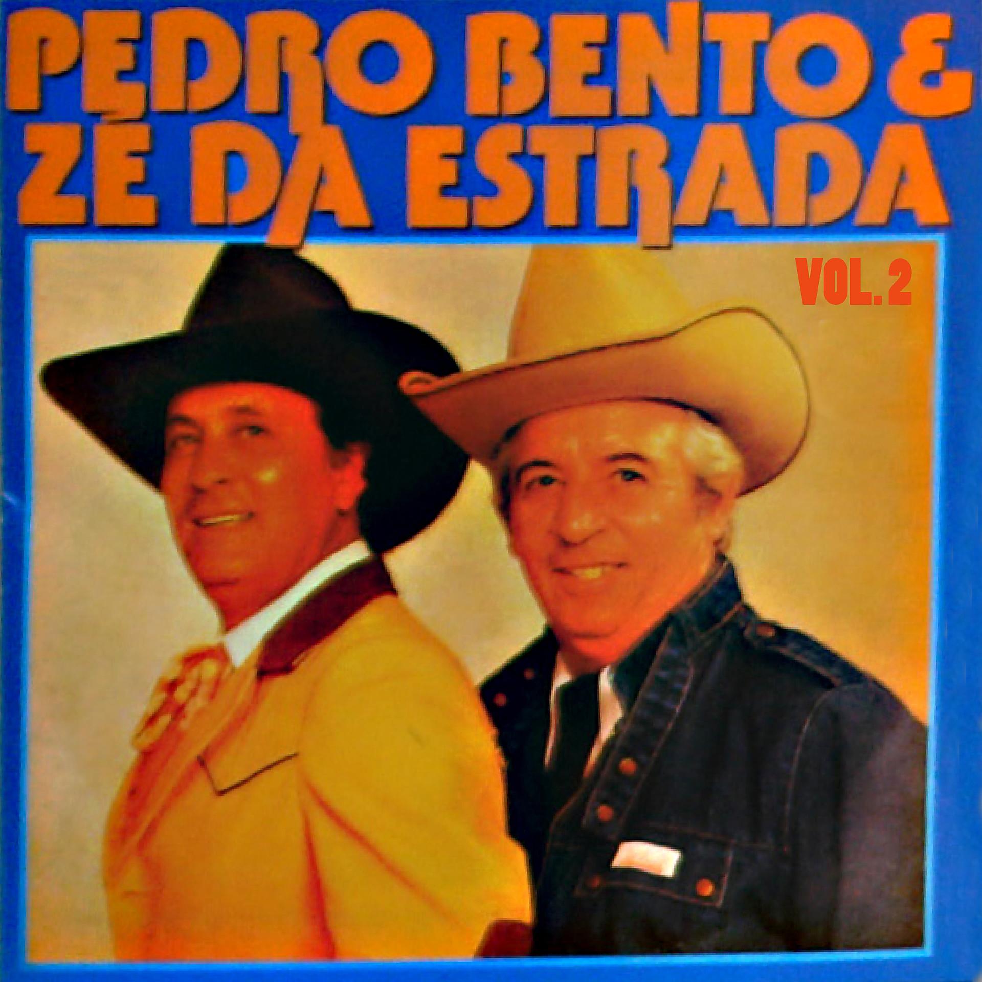 Постер альбома Pedro Bento & Zé da Estrada, Vol. 2