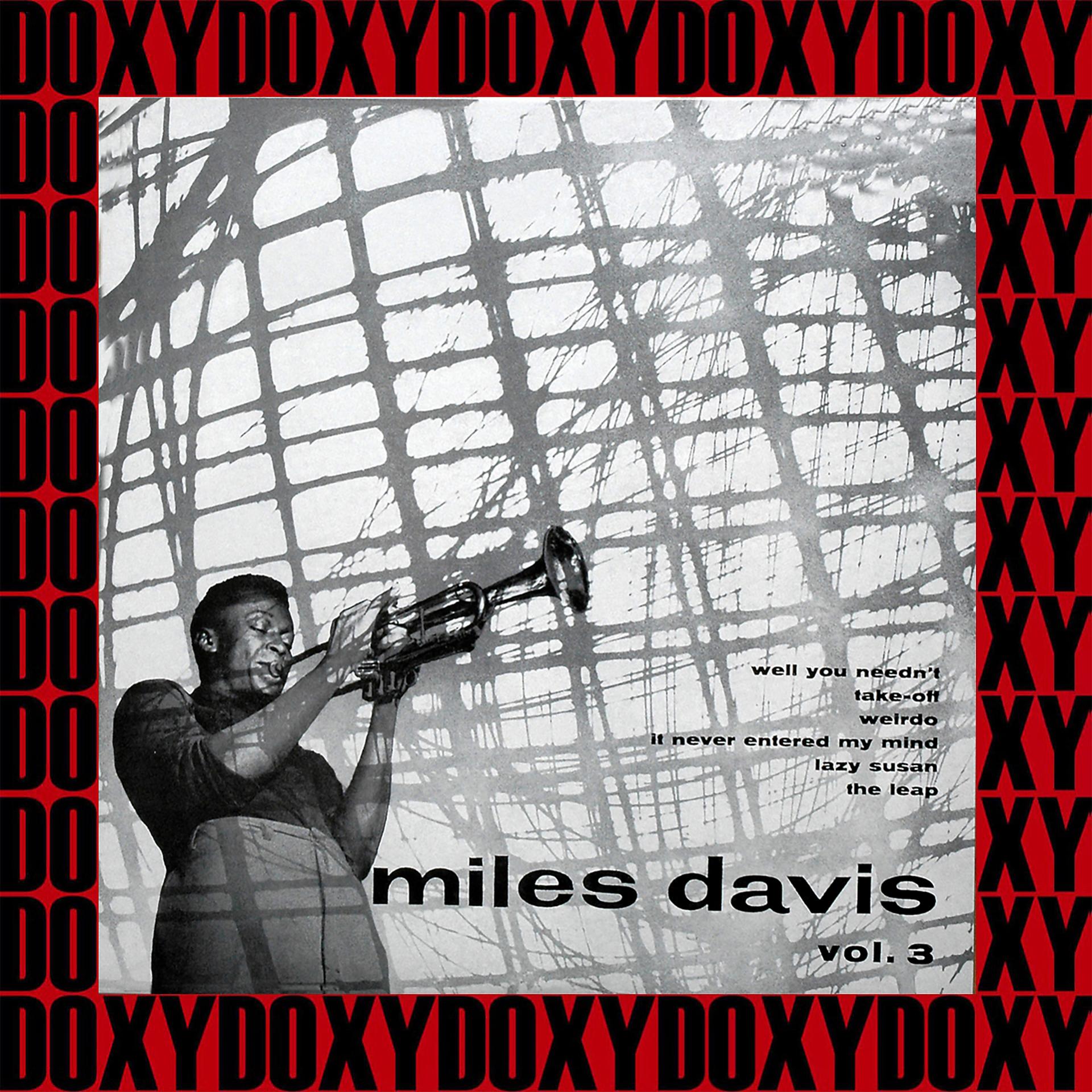 Перевод песни miles. Miles Davis ‎– Miles Davis Vol. 3. Miles Davis Miles Davis Quartet. Майлз Дэвис труба. It never entered my Mind Miles Davis.