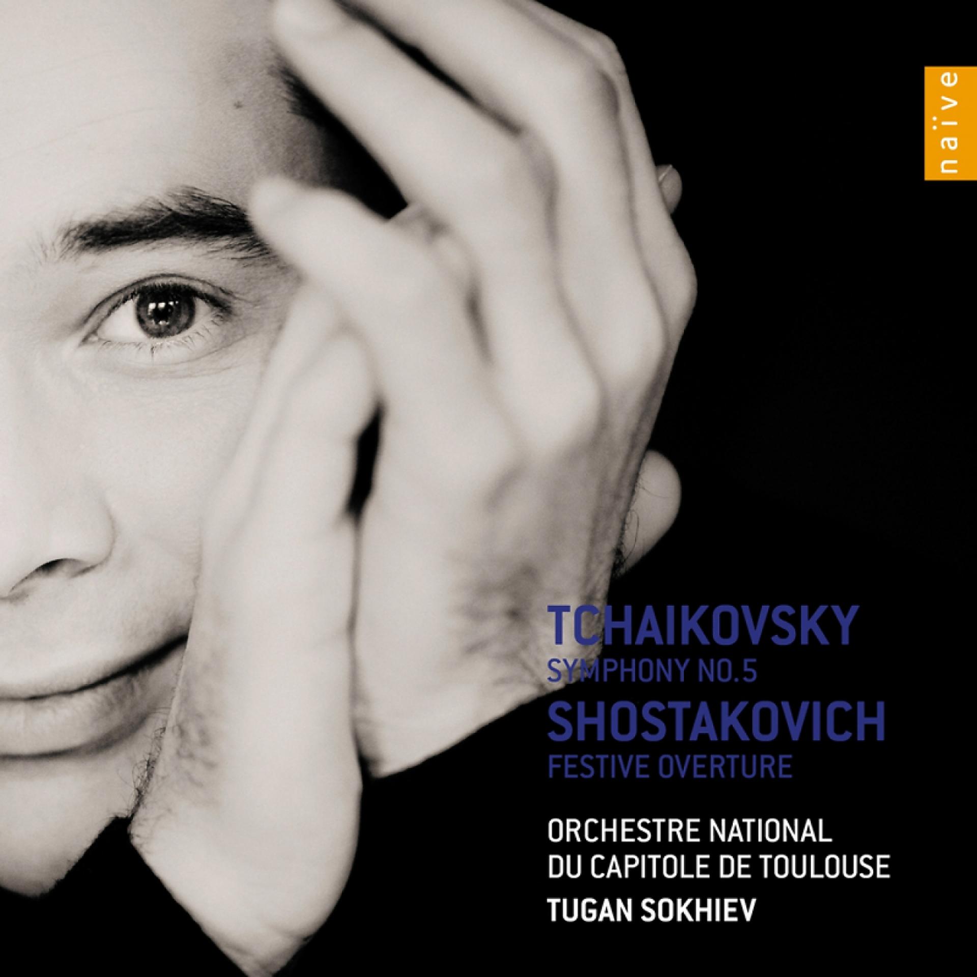 Постер альбома Tchaïkovski: Symphony No. 5 - Shostakovitch: Festive Overture