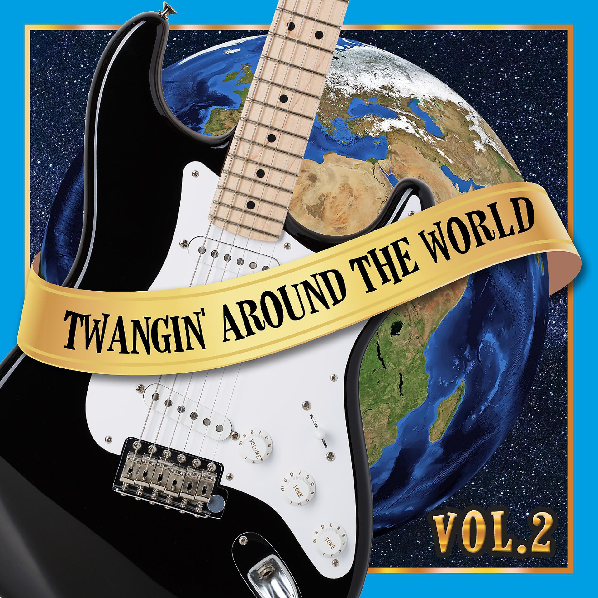 Постер альбома Twangin' around the world (vol 2)