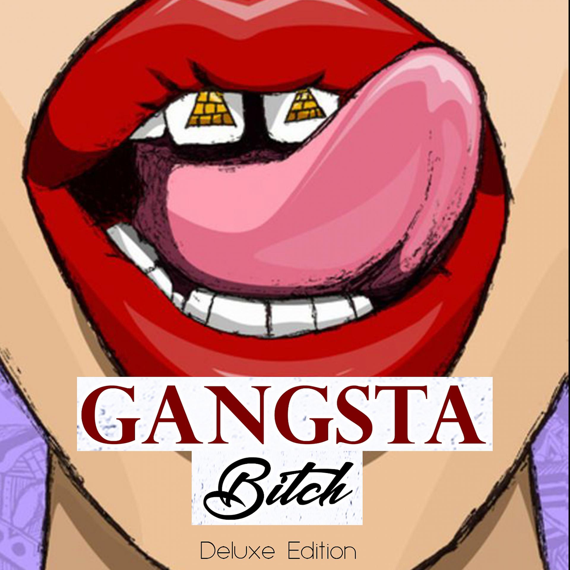 Постер альбома Gangsta Bitch