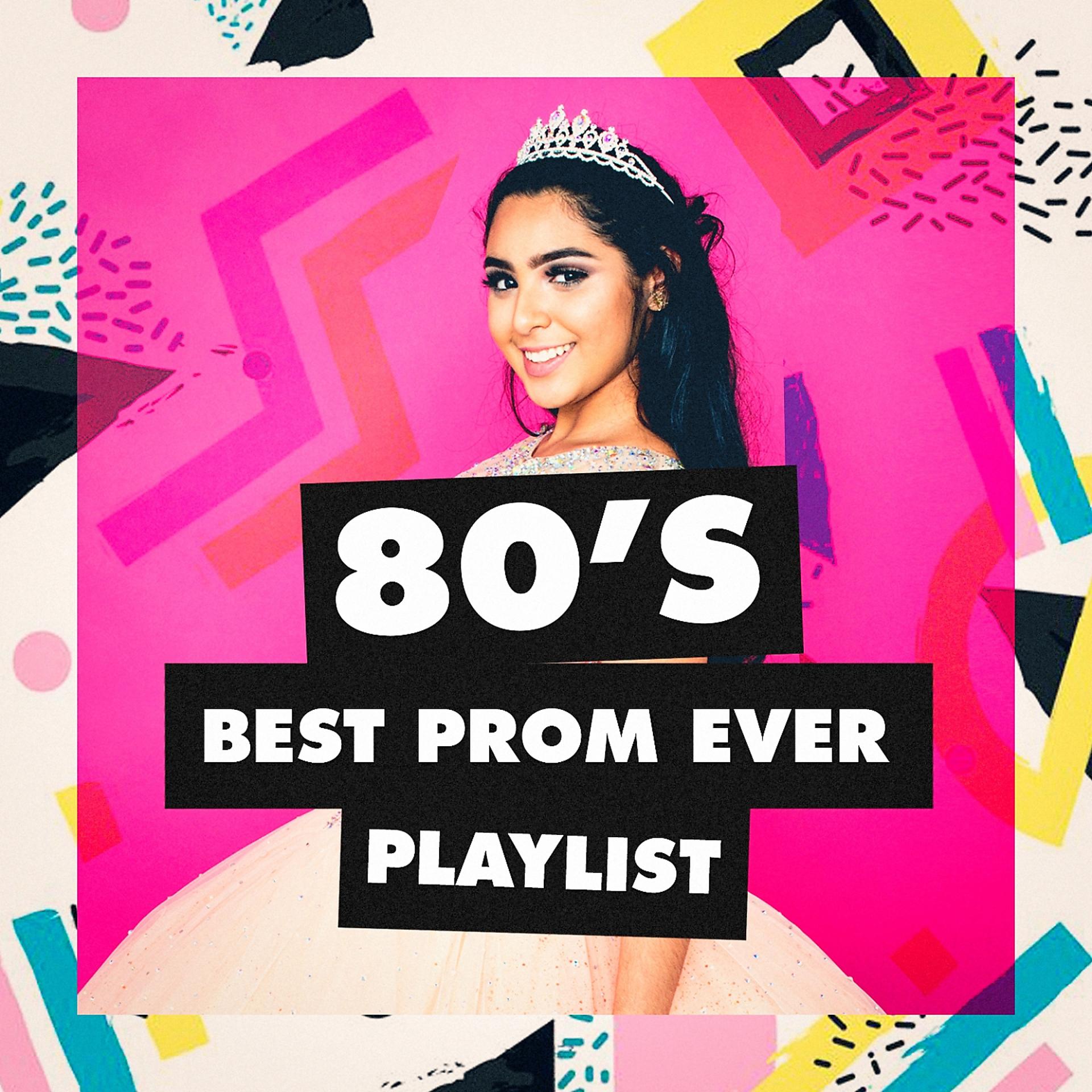 Постер альбома 80's Best Prom Ever Playlist