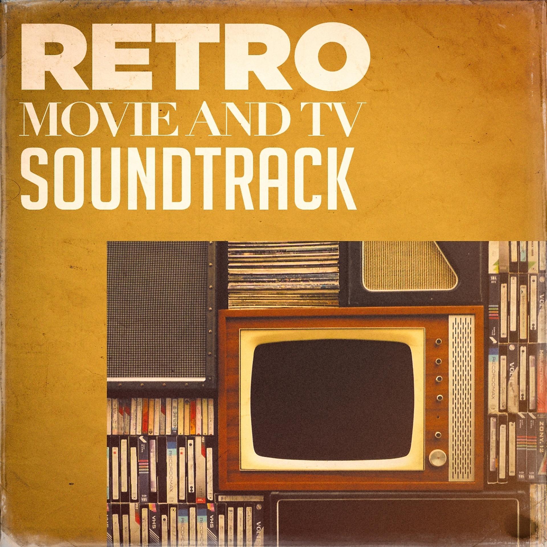 Постер альбома Retro Movie and Tv Soundtracks