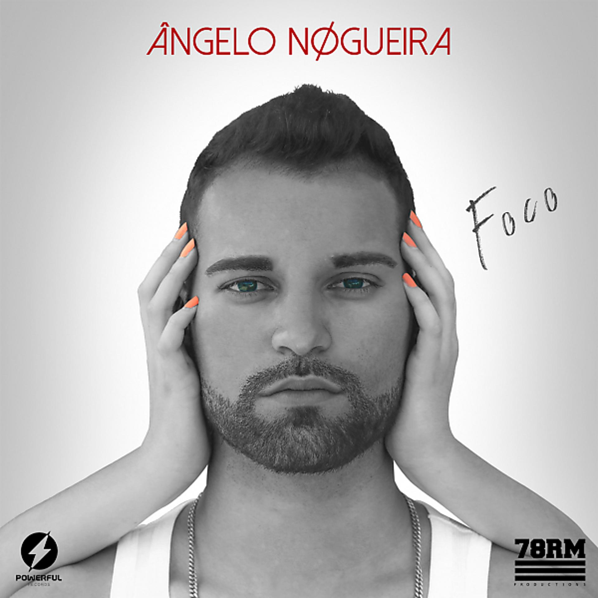 Постер альбома Ângelo Nogueira - Foco (2018)