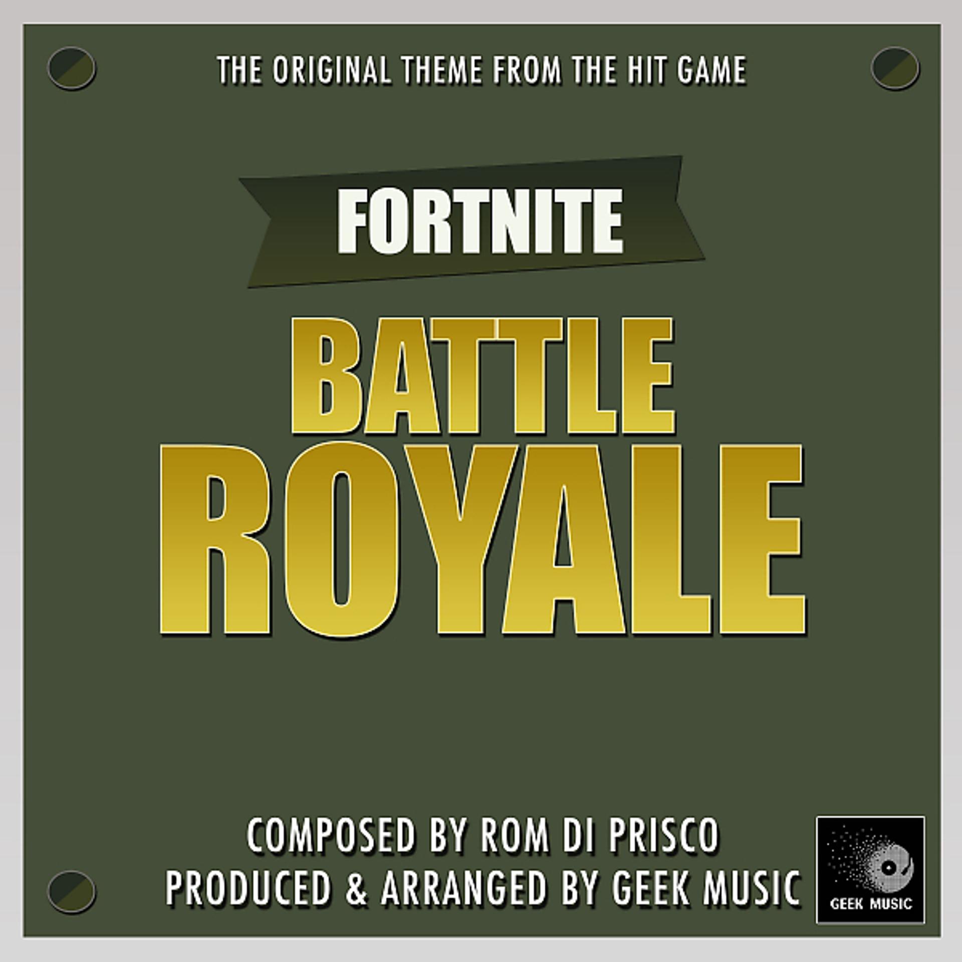 Постер альбома Fortnite - Battle Royale - Original Main Theme