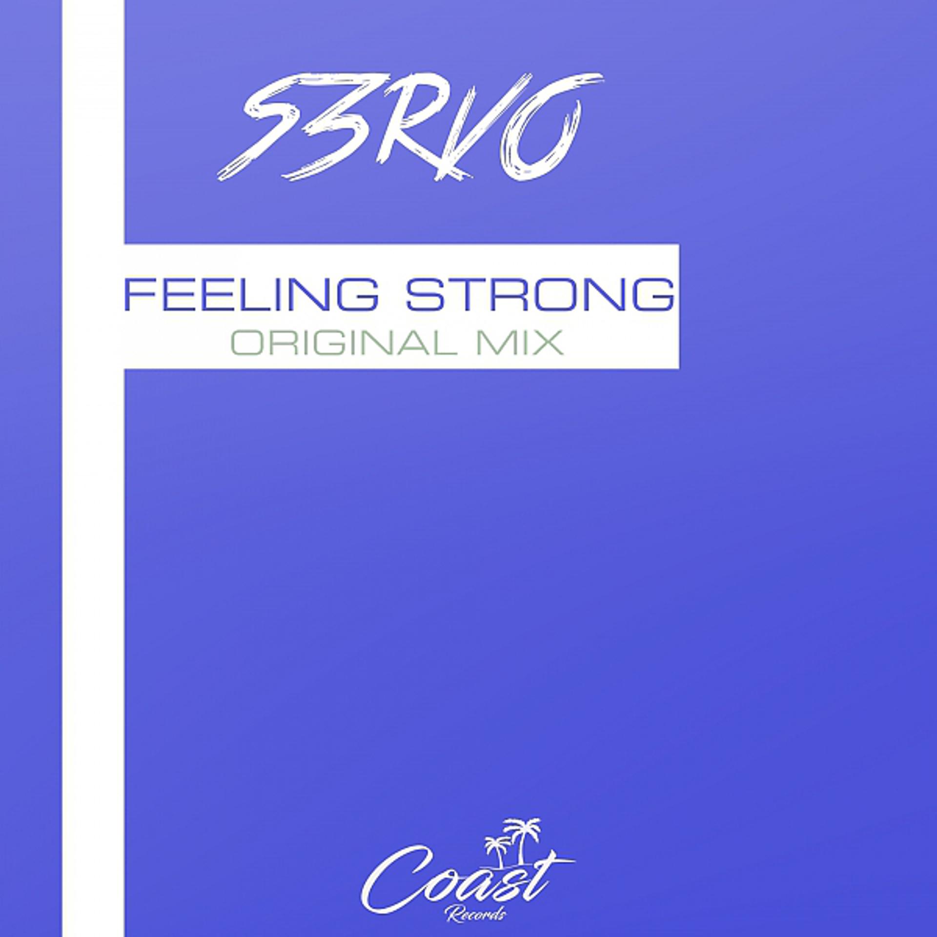 Постер альбома Feeling Strong