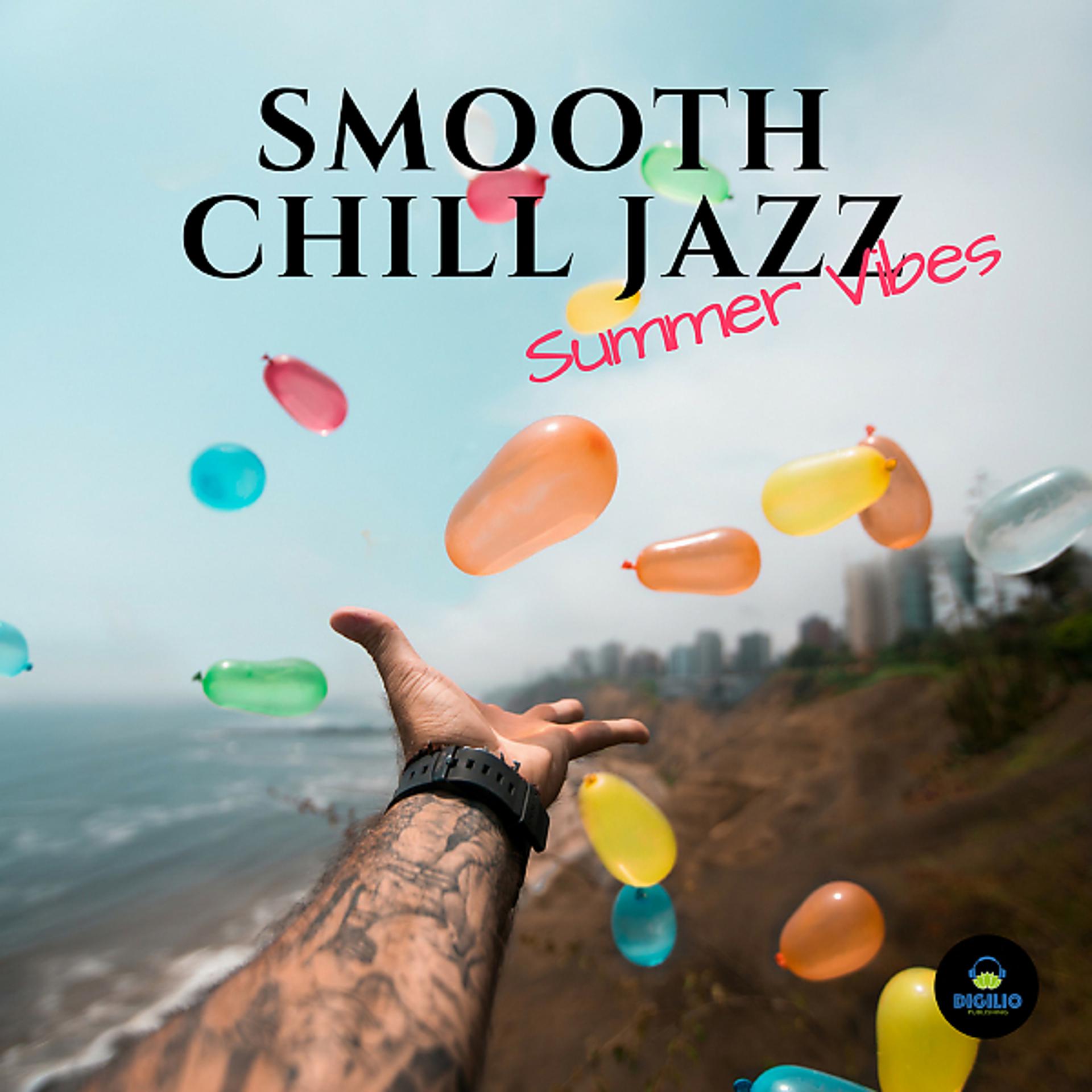 Постер альбома Smooth Jazz Chill Summer Vibes