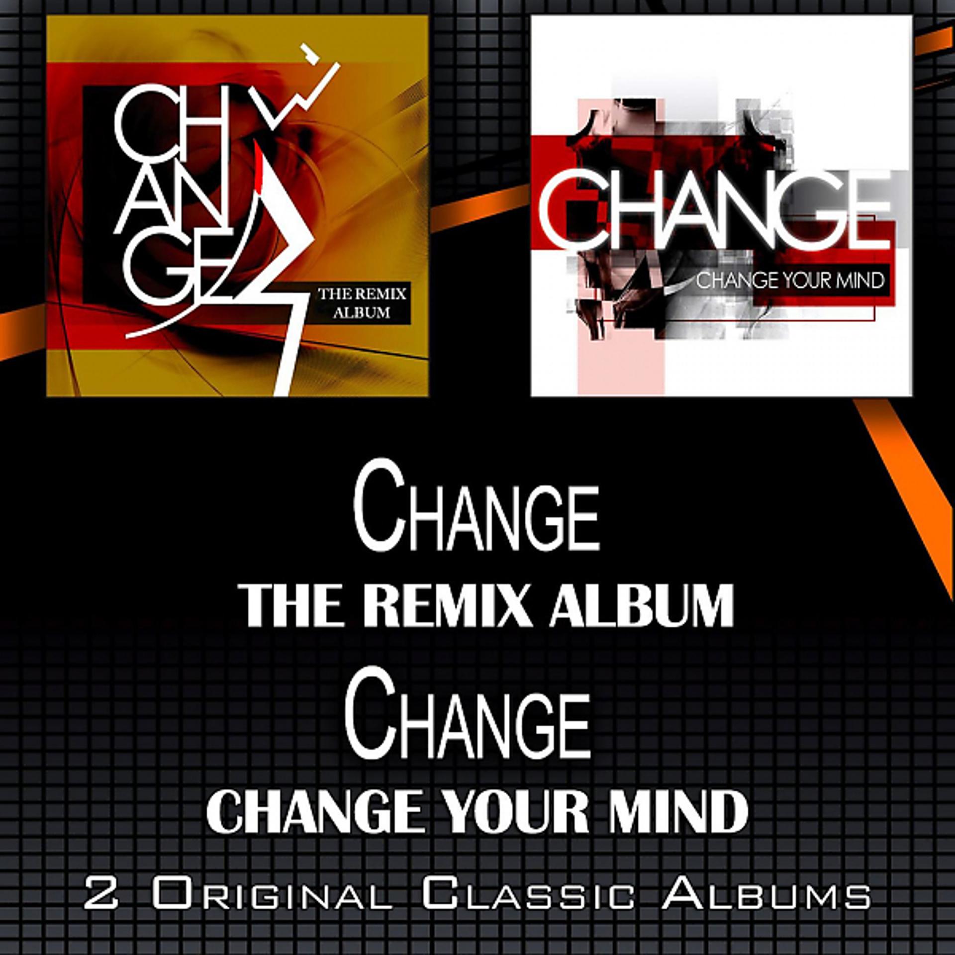 Постер альбома The Remix Album - Change Your Mind