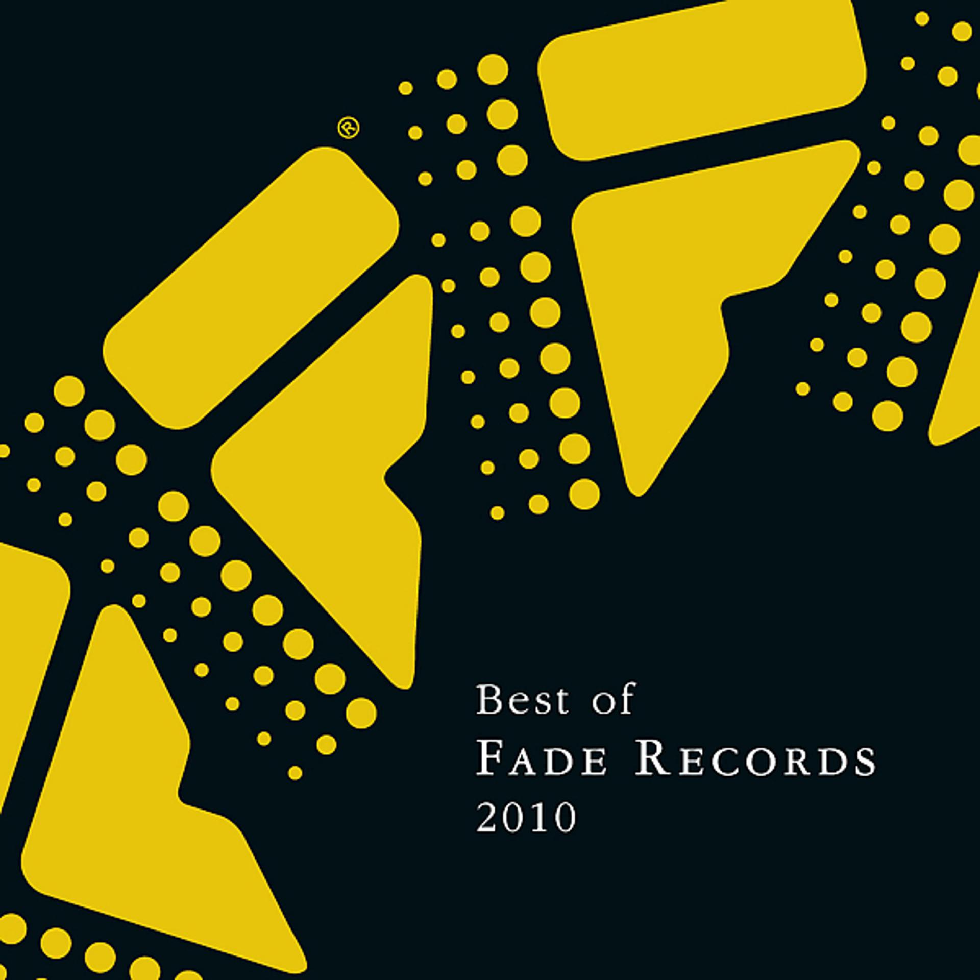 Постер альбома Fade Records Choice Cuts Of '10 (Best Of 2010)