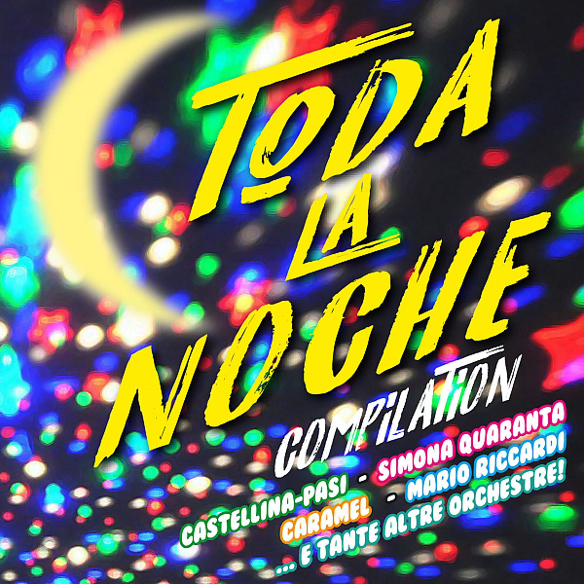 Постер альбома Toda la noche