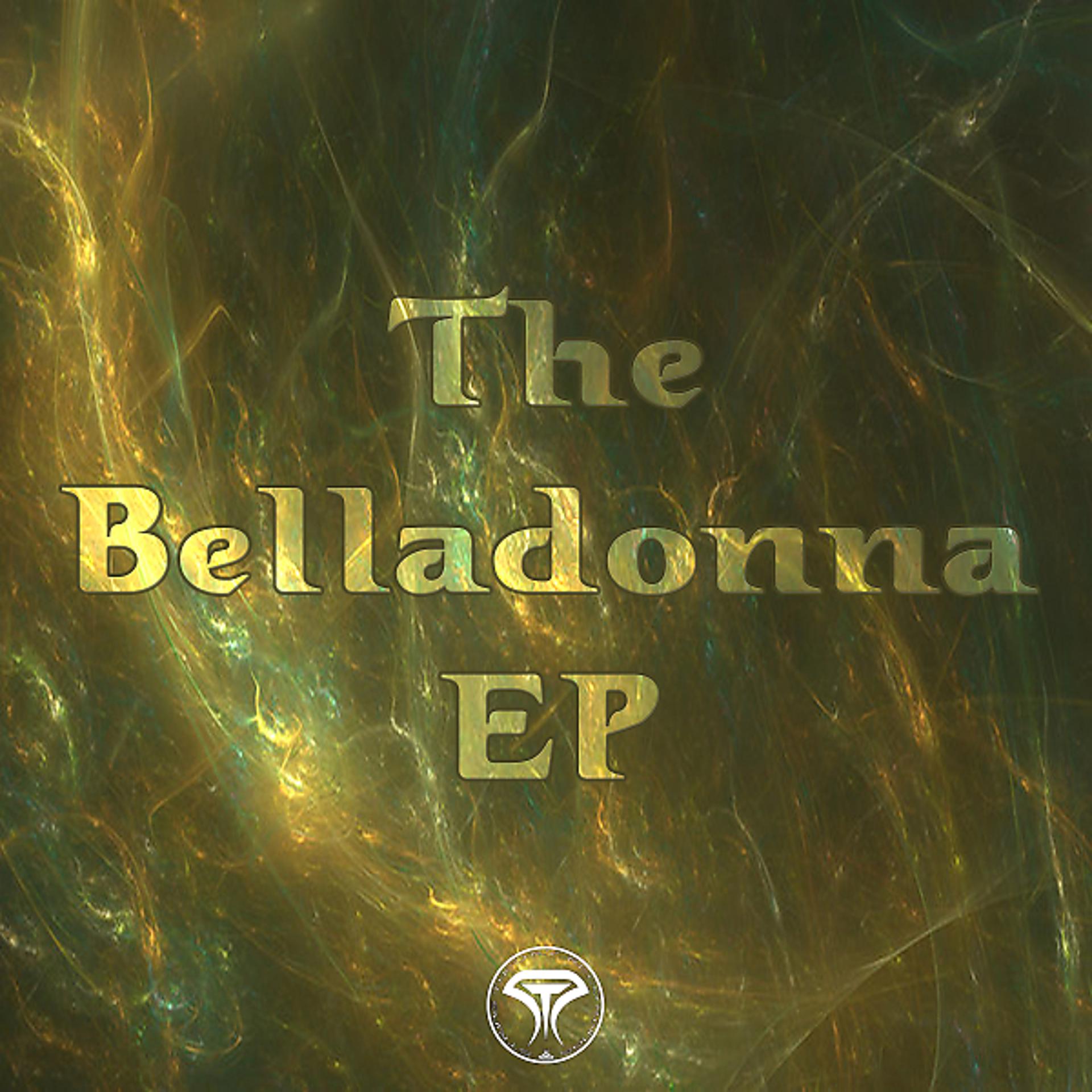 Постер альбома The Belladonna EP