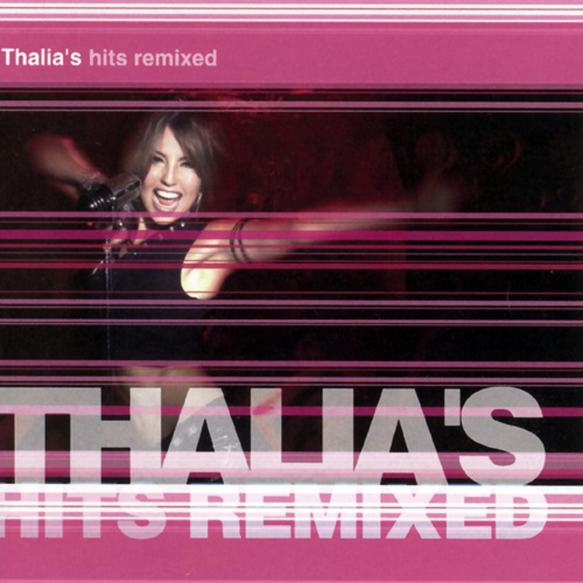 Постер альбома Thalia's Hits Remixed