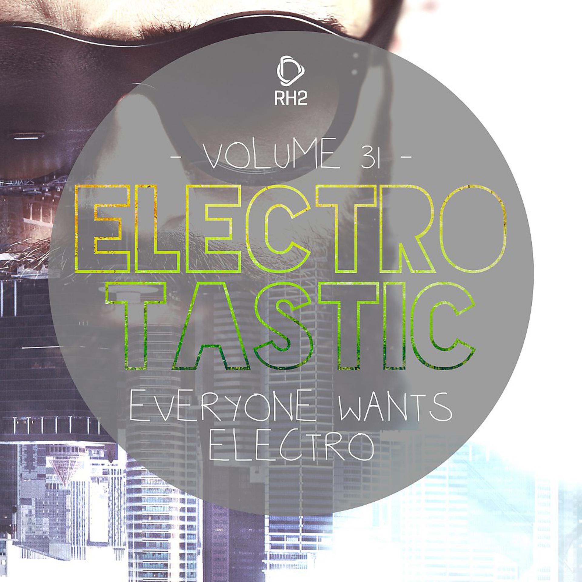 Постер альбома Electrotastic, Vol. 31
