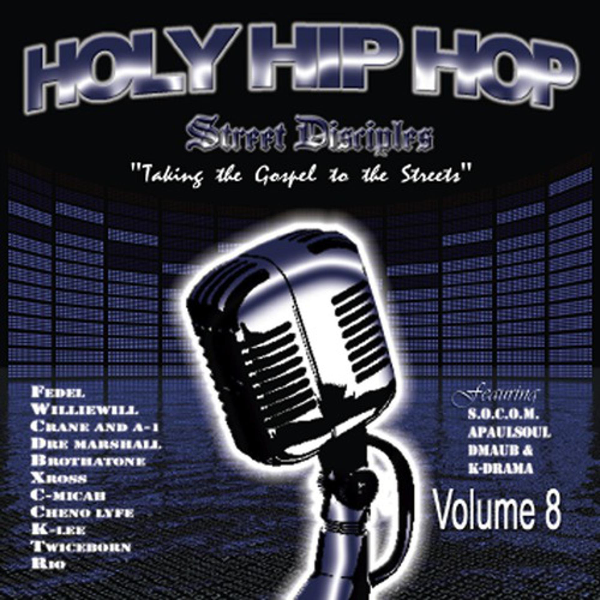 Постер альбома Holy Hip Hop Vol. 8