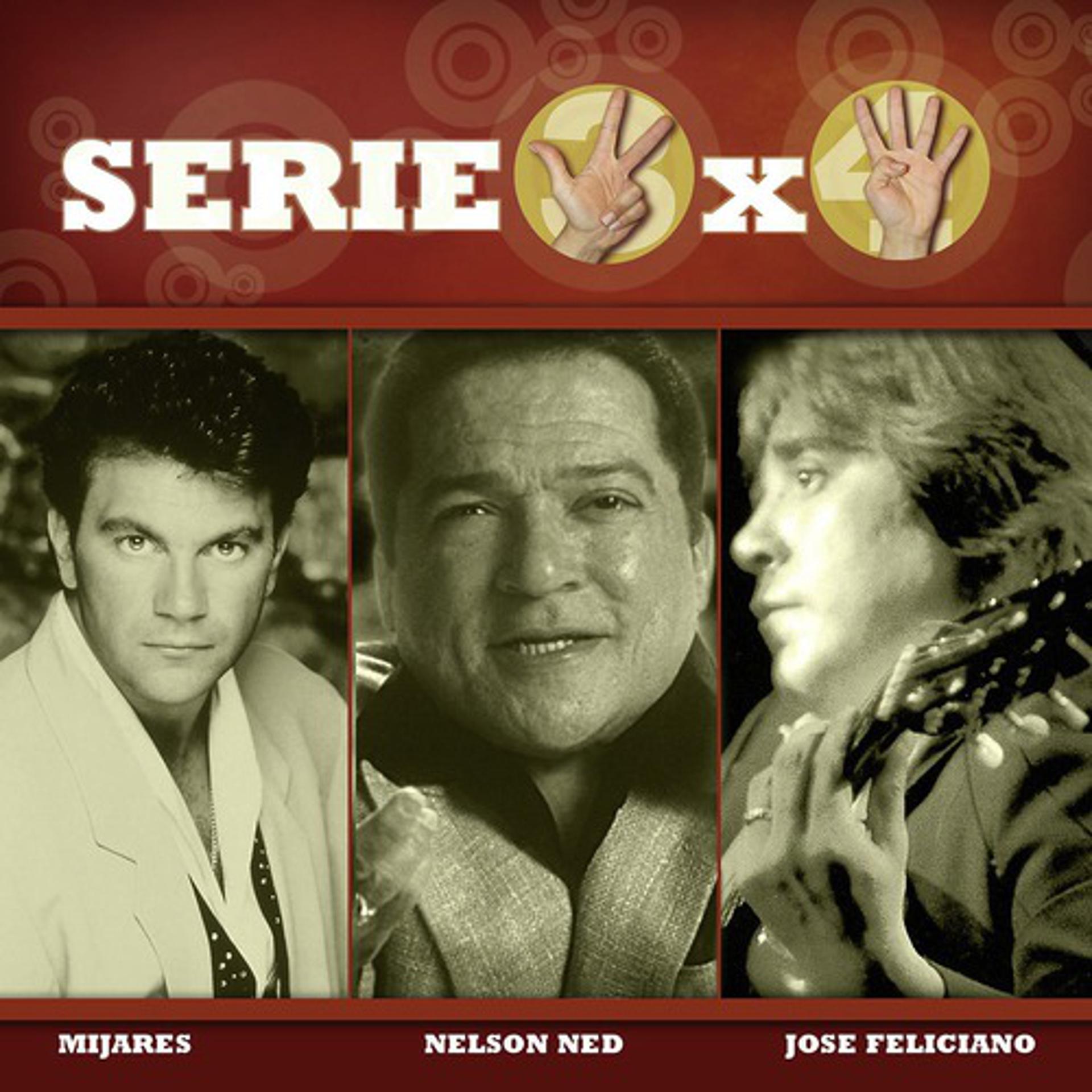 Постер альбома Serie 3X4 (Mijares, Jose Feliciano, Nelson Ned)