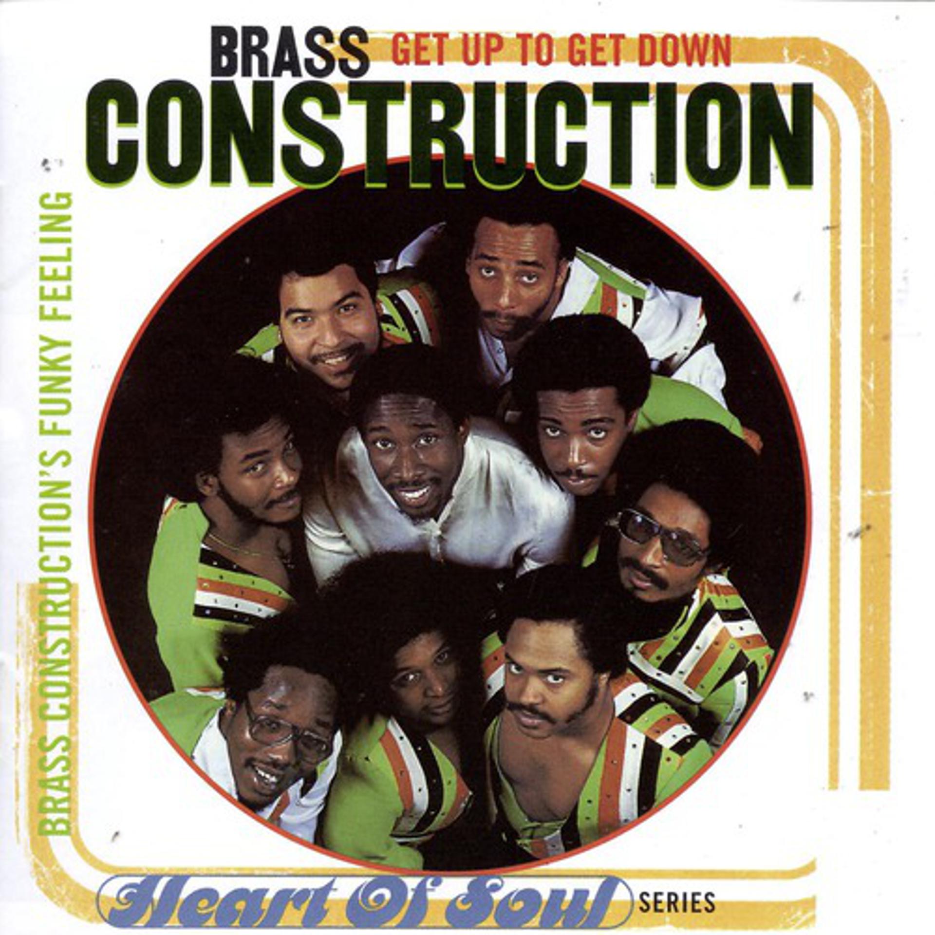 Постер альбома Get Up To Get Down:  Brass Construction's Funky Feeling