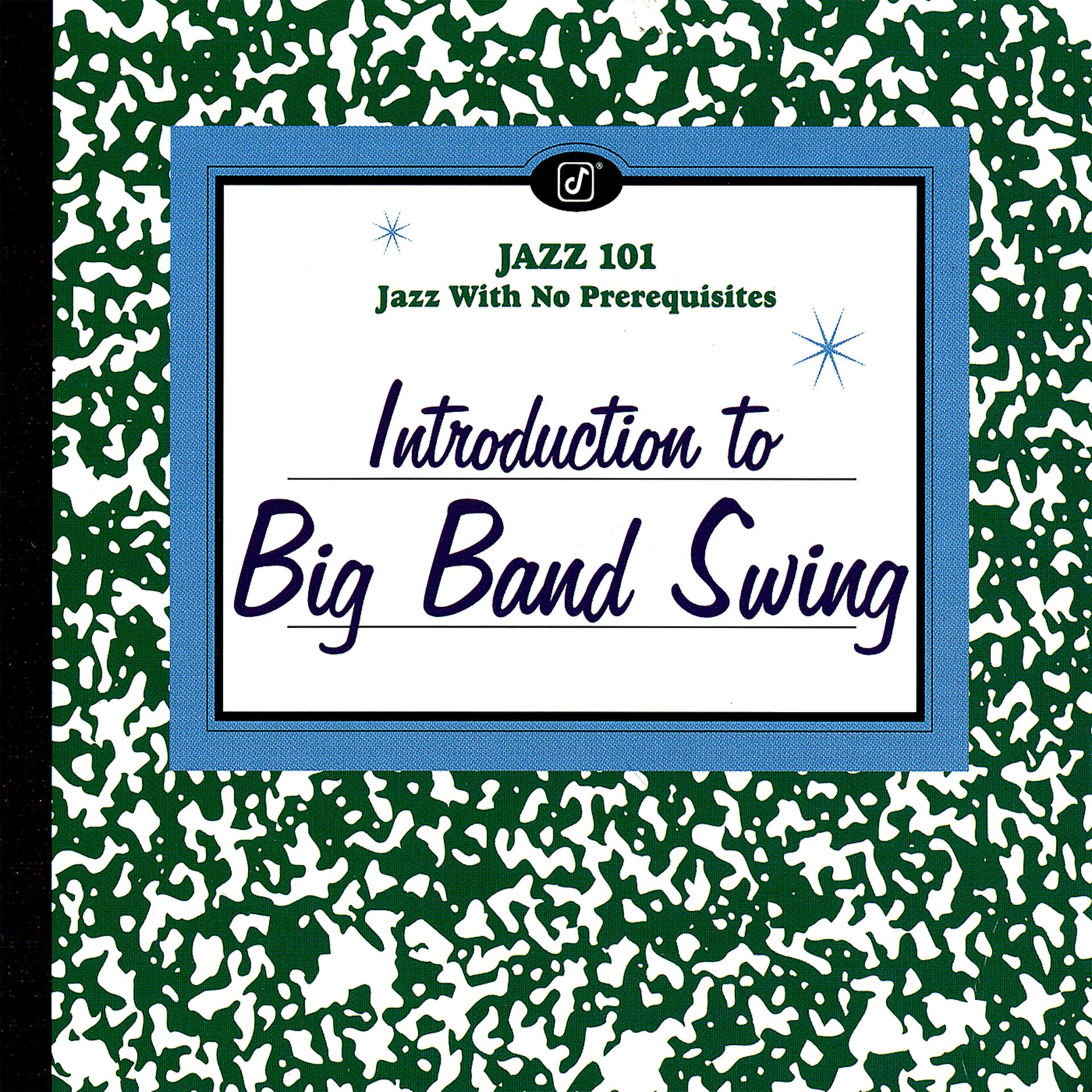 Постер альбома Introduction To Big Band Swing