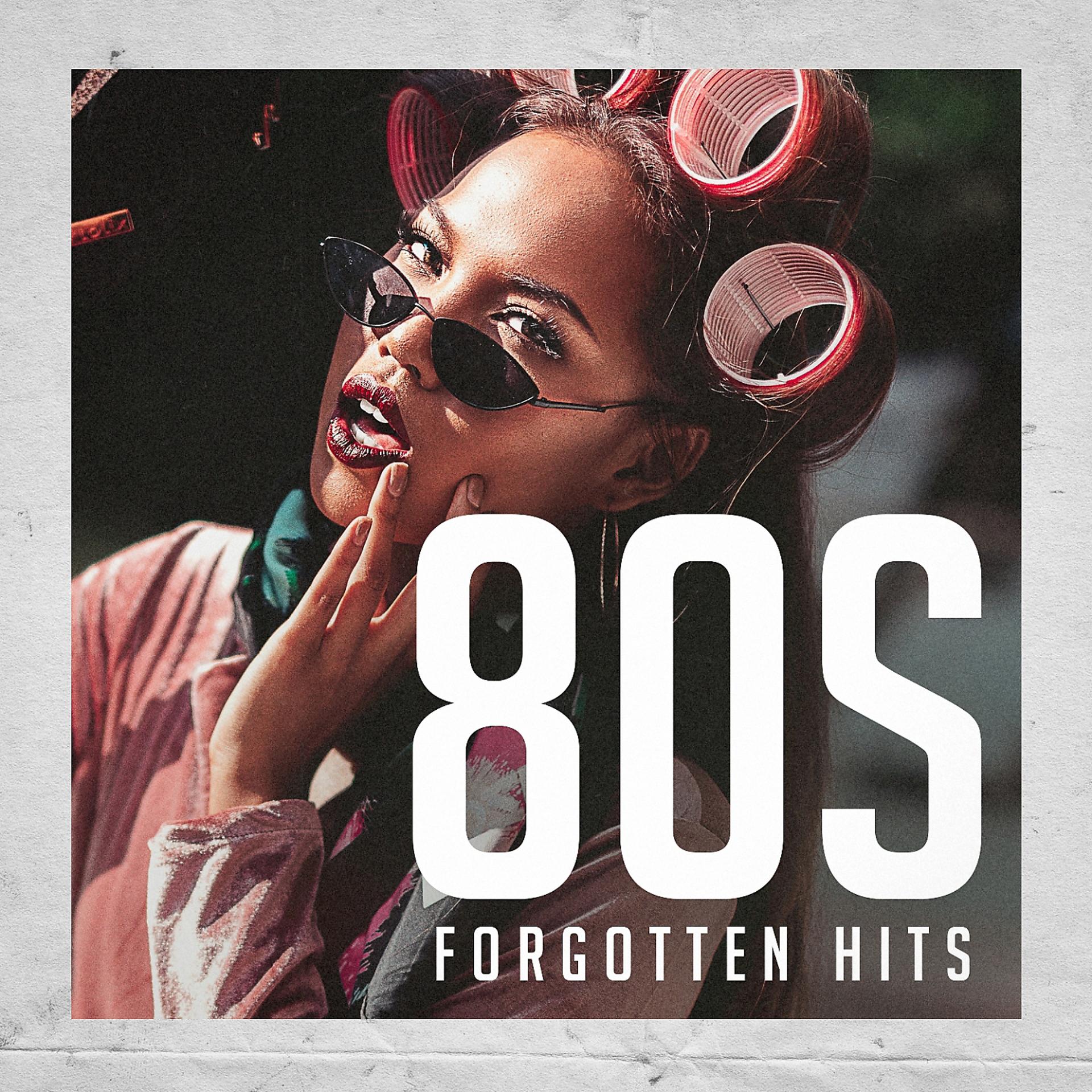 Постер альбома 80's Forgotten Hits