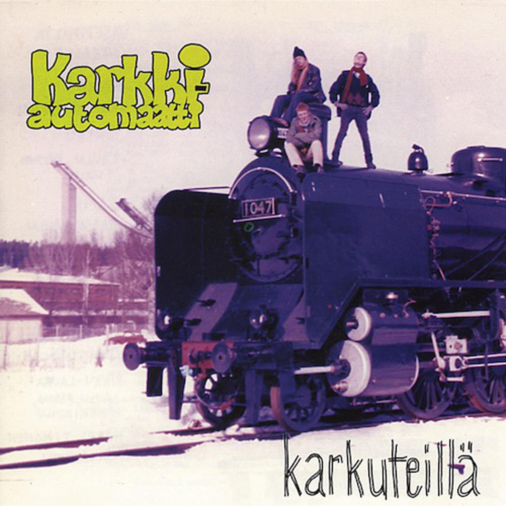 Постер альбома Karkuteillä