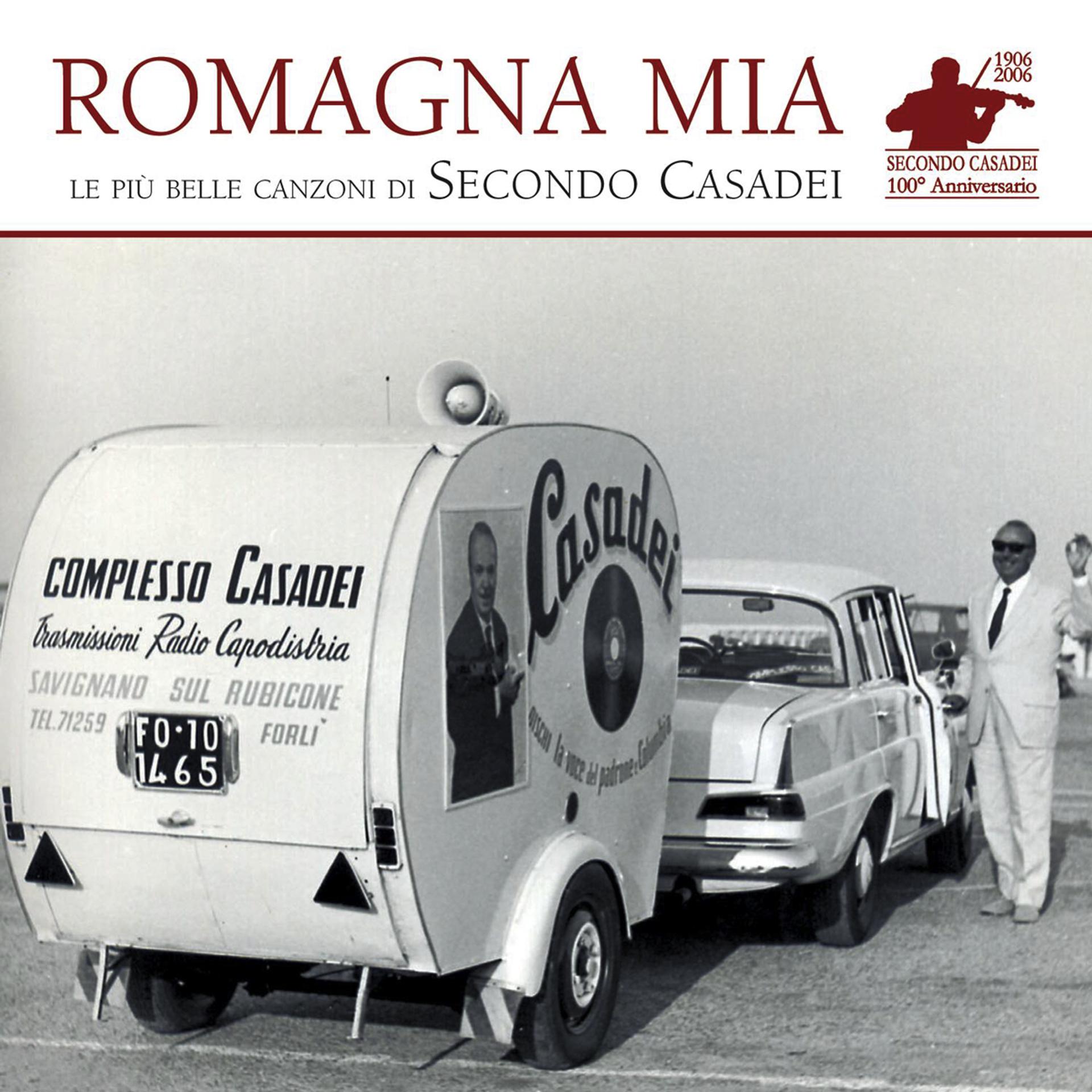 Постер альбома "Romagna Mia" - Le Più Belle Canzoni Di Secondo Casadei