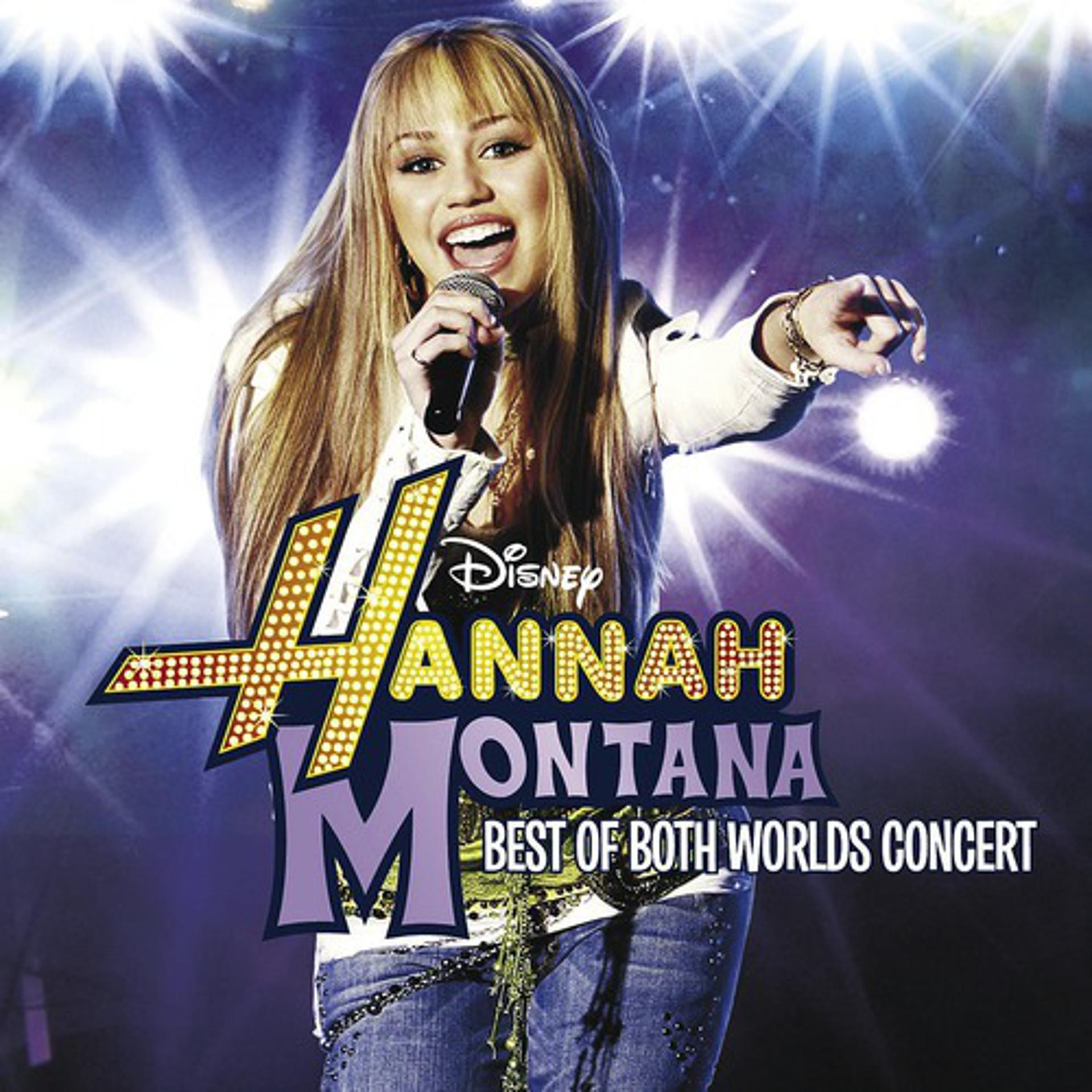 Постер альбома Hannah Montana / Miley Cyrus: Best Of Both Worlds Concert