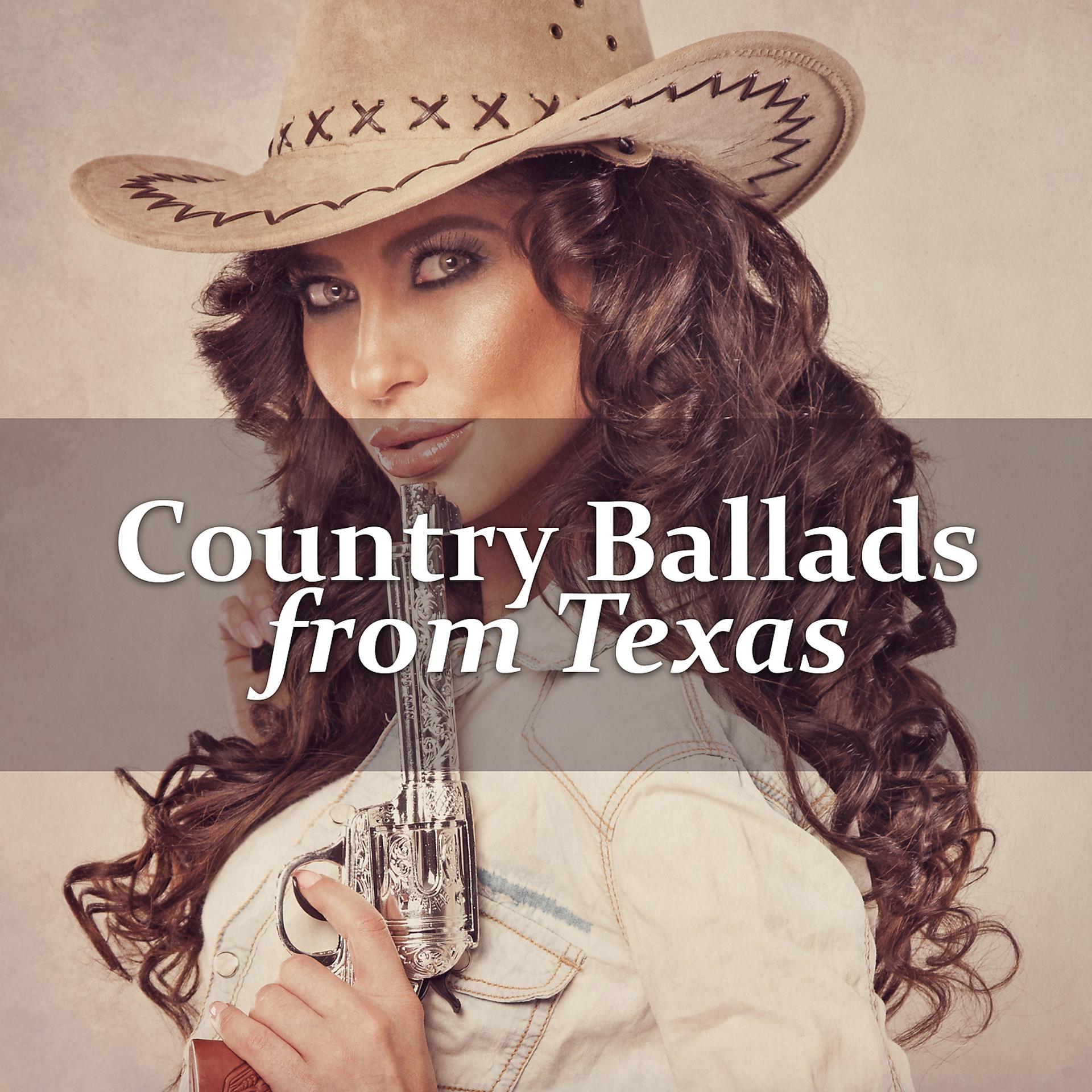 Постер альбома Country Ballads from Texas