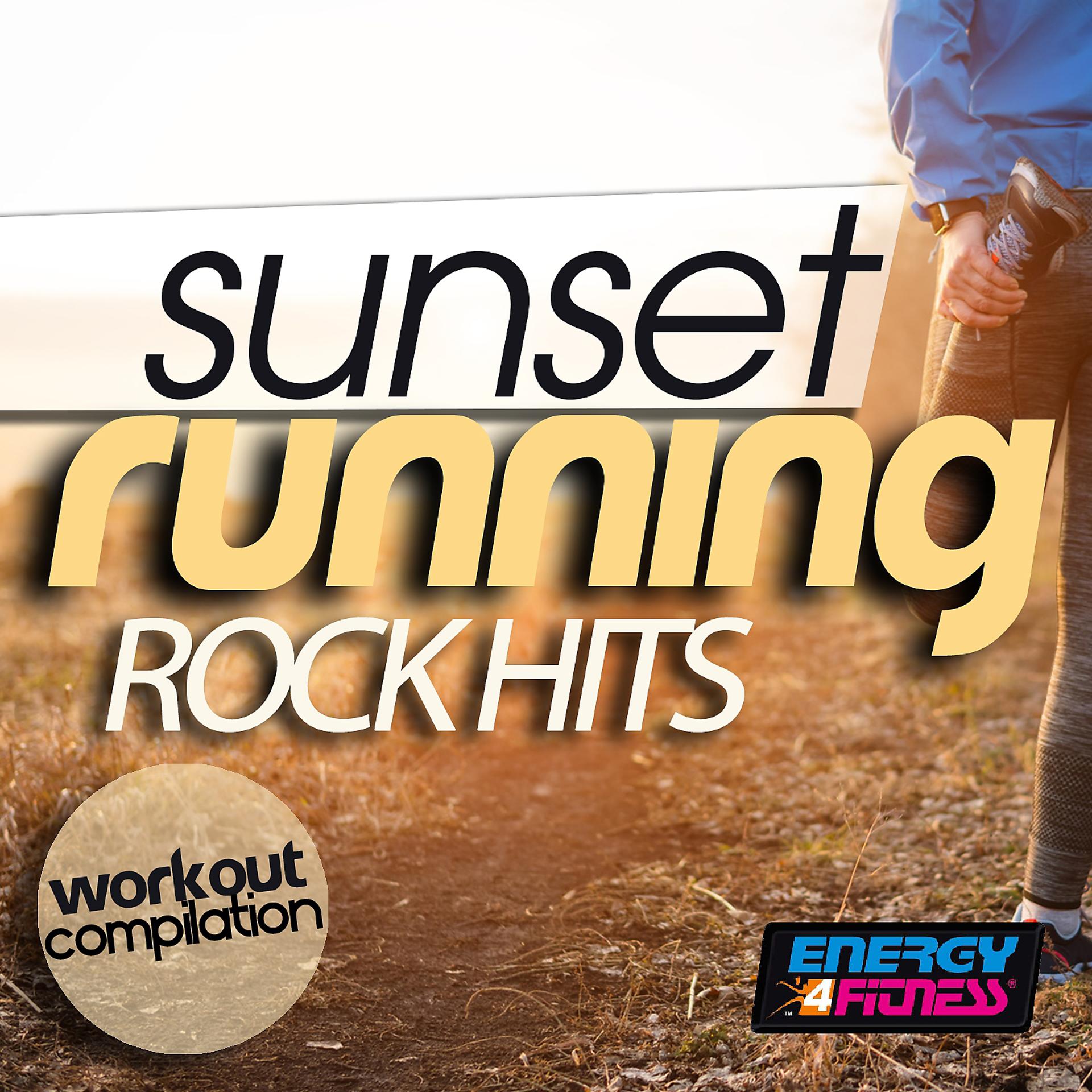 Постер альбома Sunset Running Rock Hits Workout Compilation