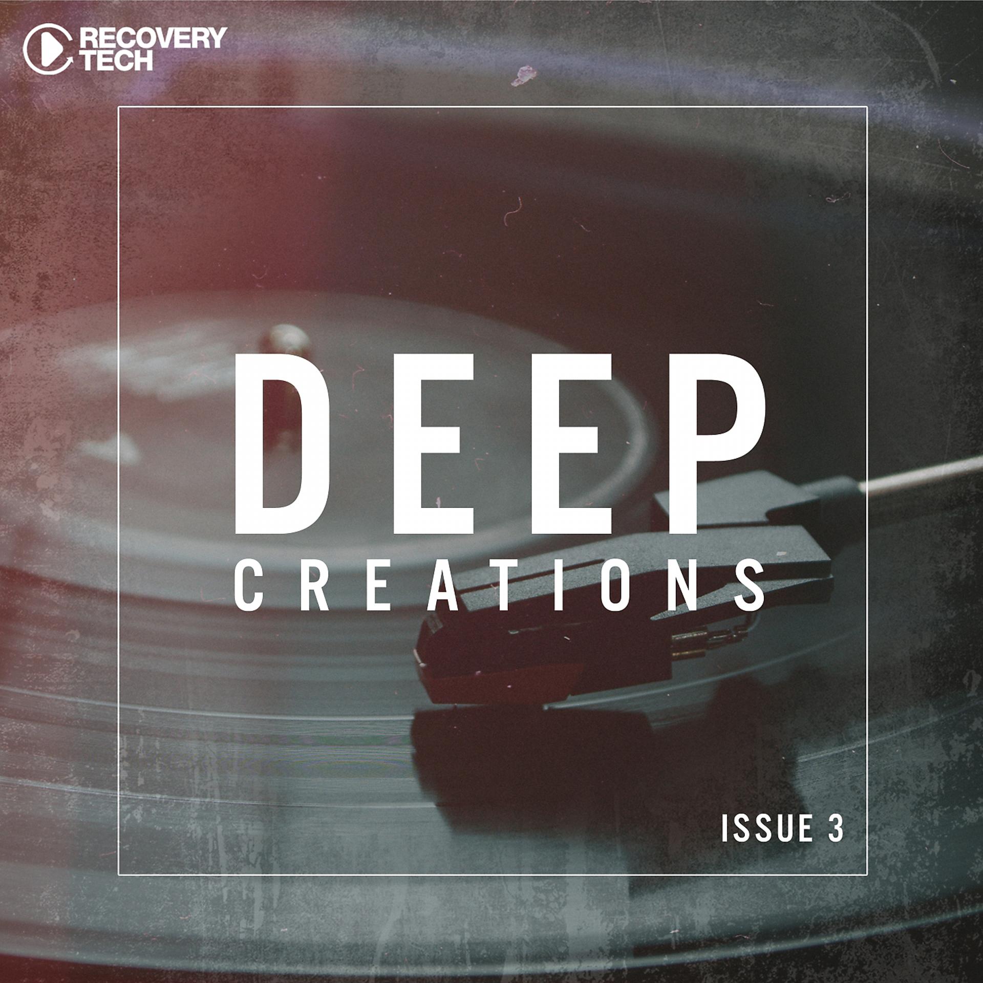 Постер альбома Deep Creations Issue 3