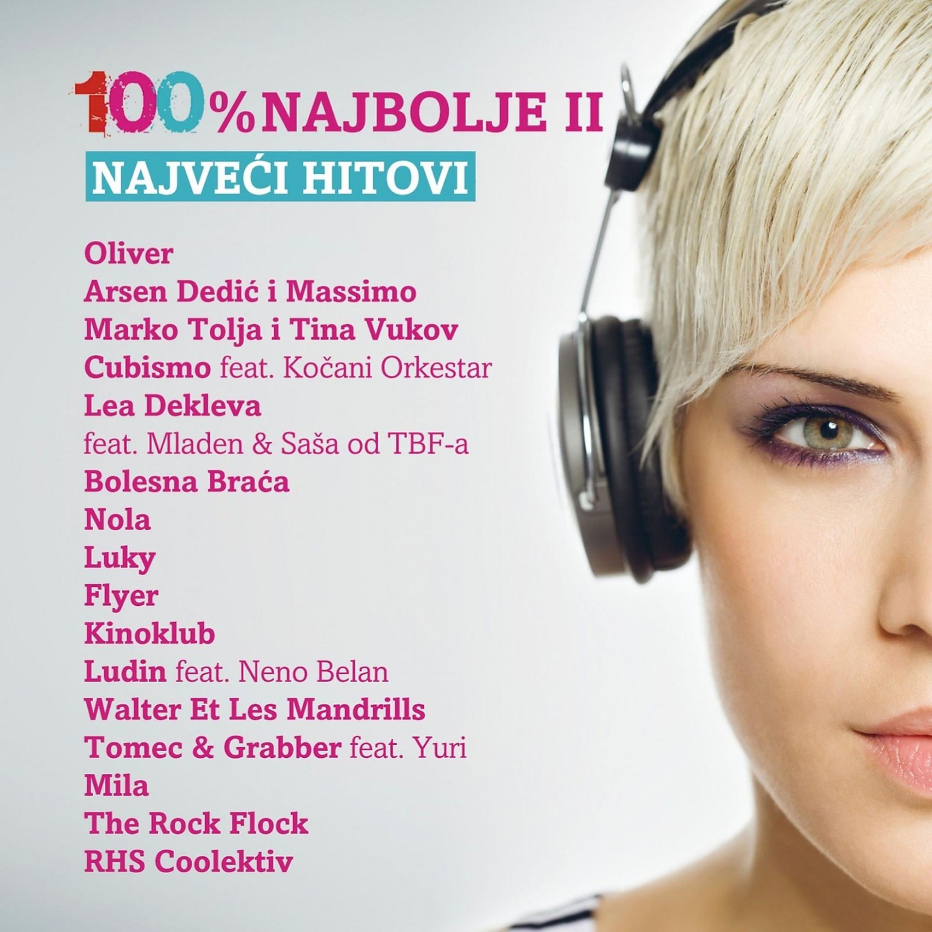 Постер альбома 100% Najbolje II - Najveći Hitovi