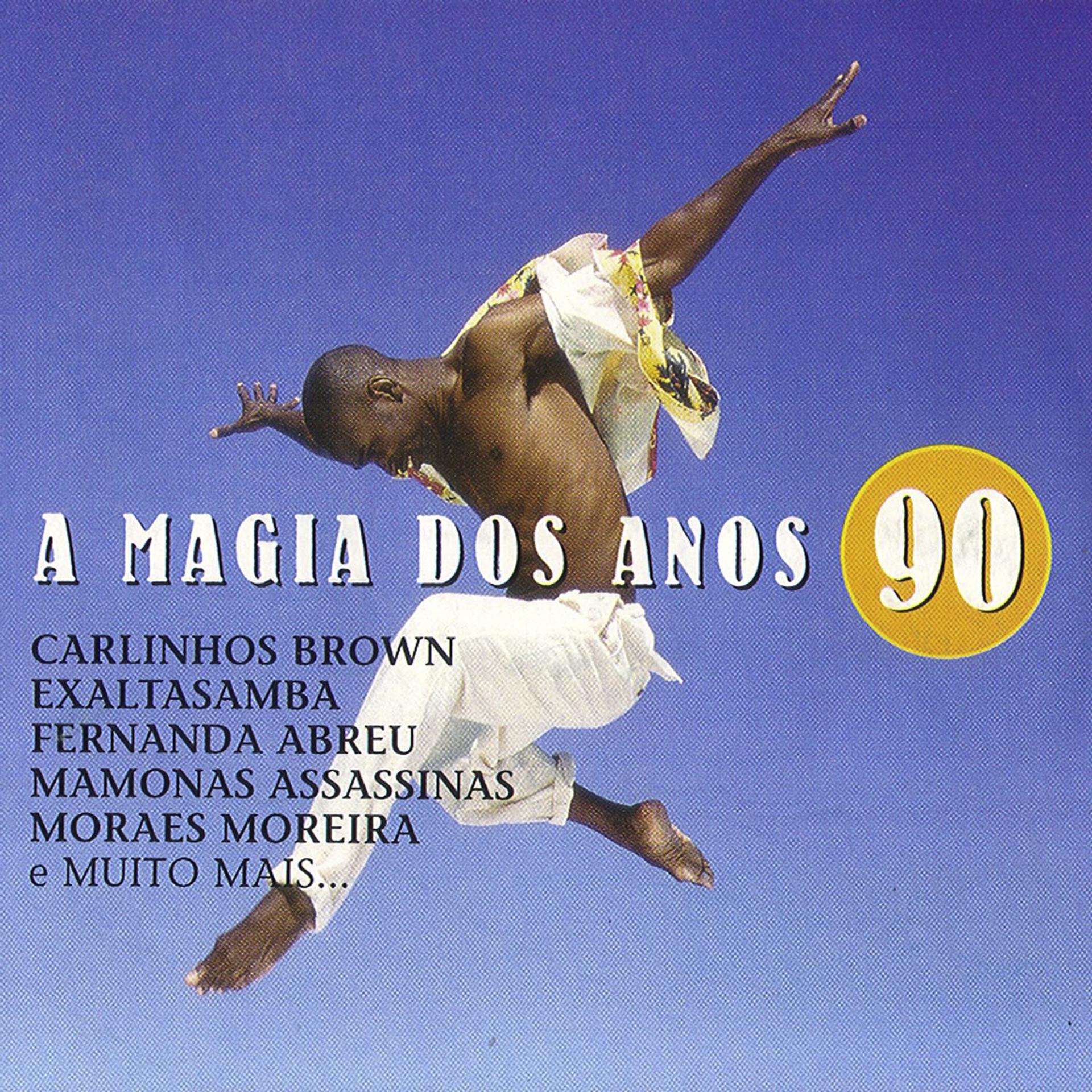 Постер альбома A Magia Dos Anos 90