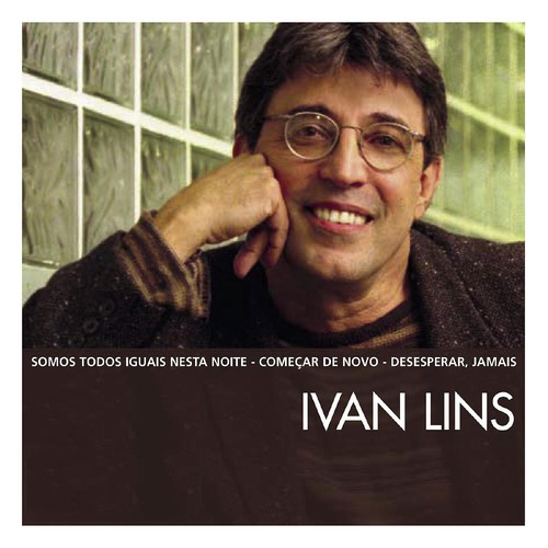 Постер альбома The Essential Ivan Lins