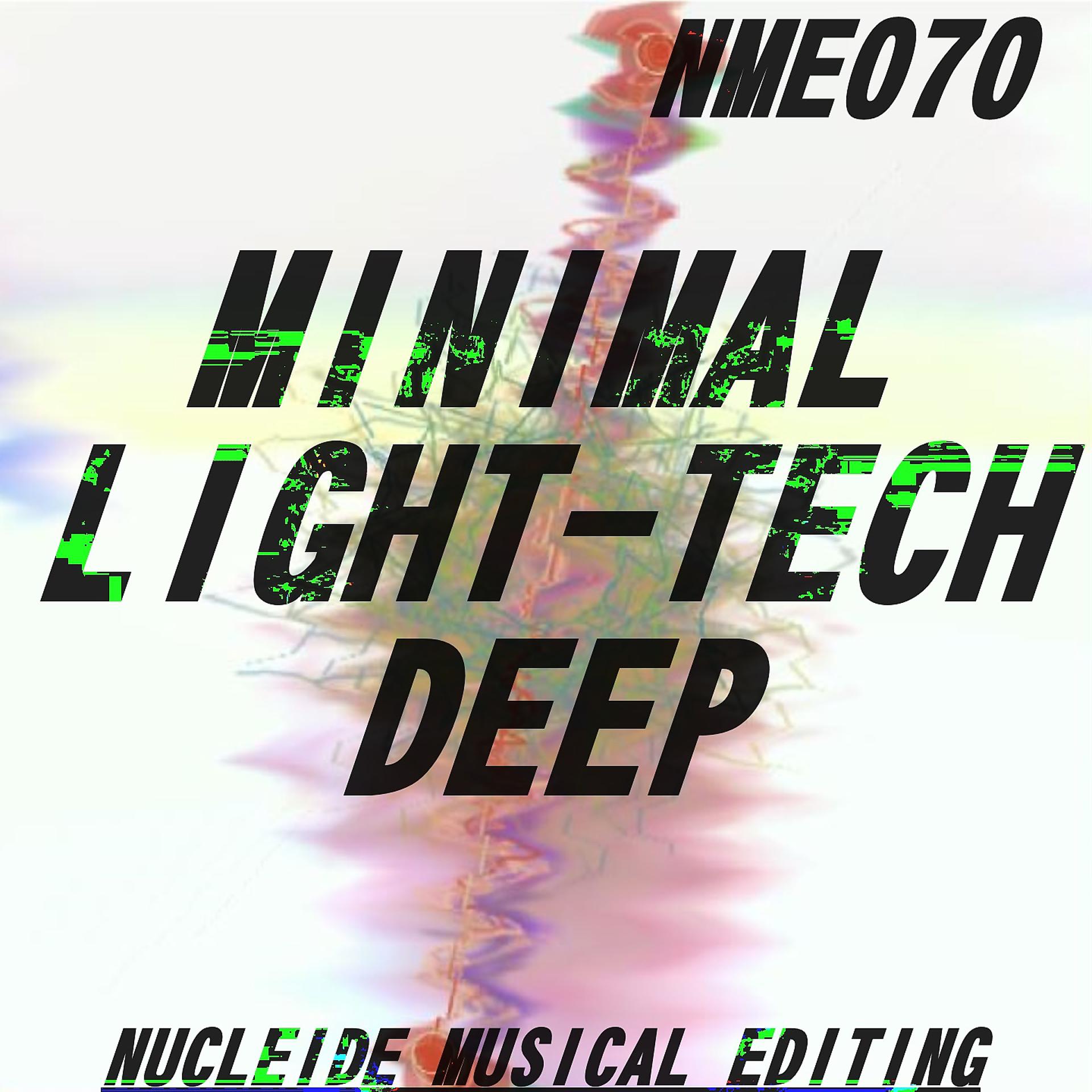 Постер альбома Minimal Light-Tech Deep
