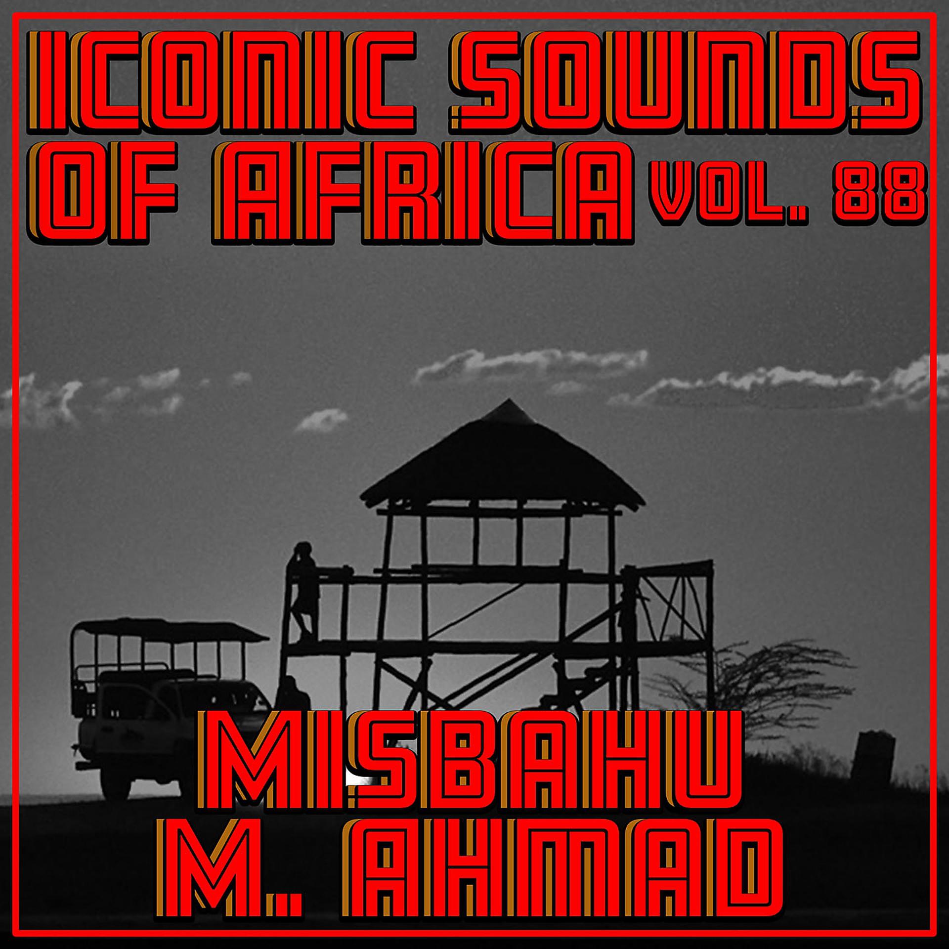 Постер альбома Iconic Sounds Of Africa - Vol. 88