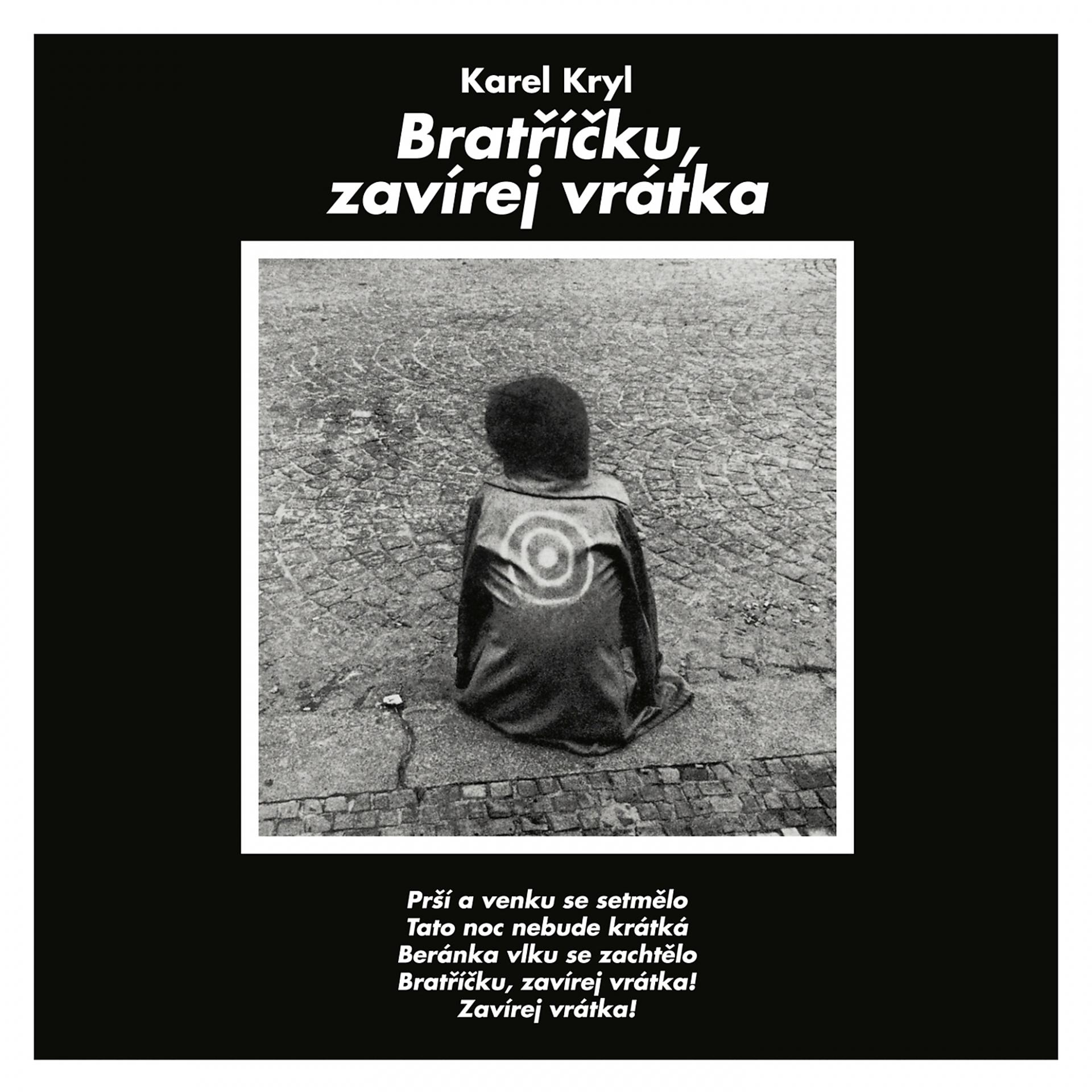 Постер альбома Bratříčku, Zavírej Vrátka