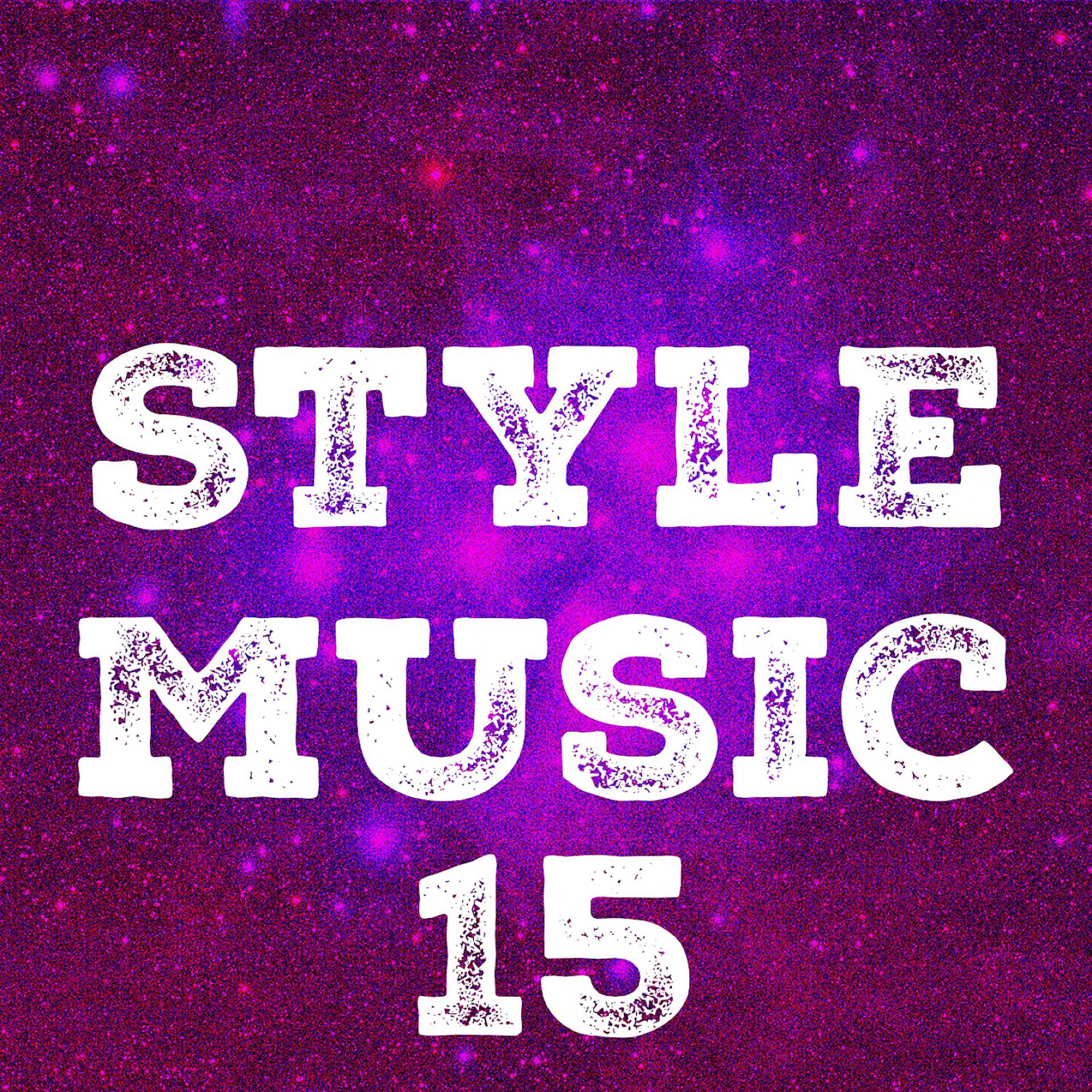 Постер альбома Style Music, Vol. 15