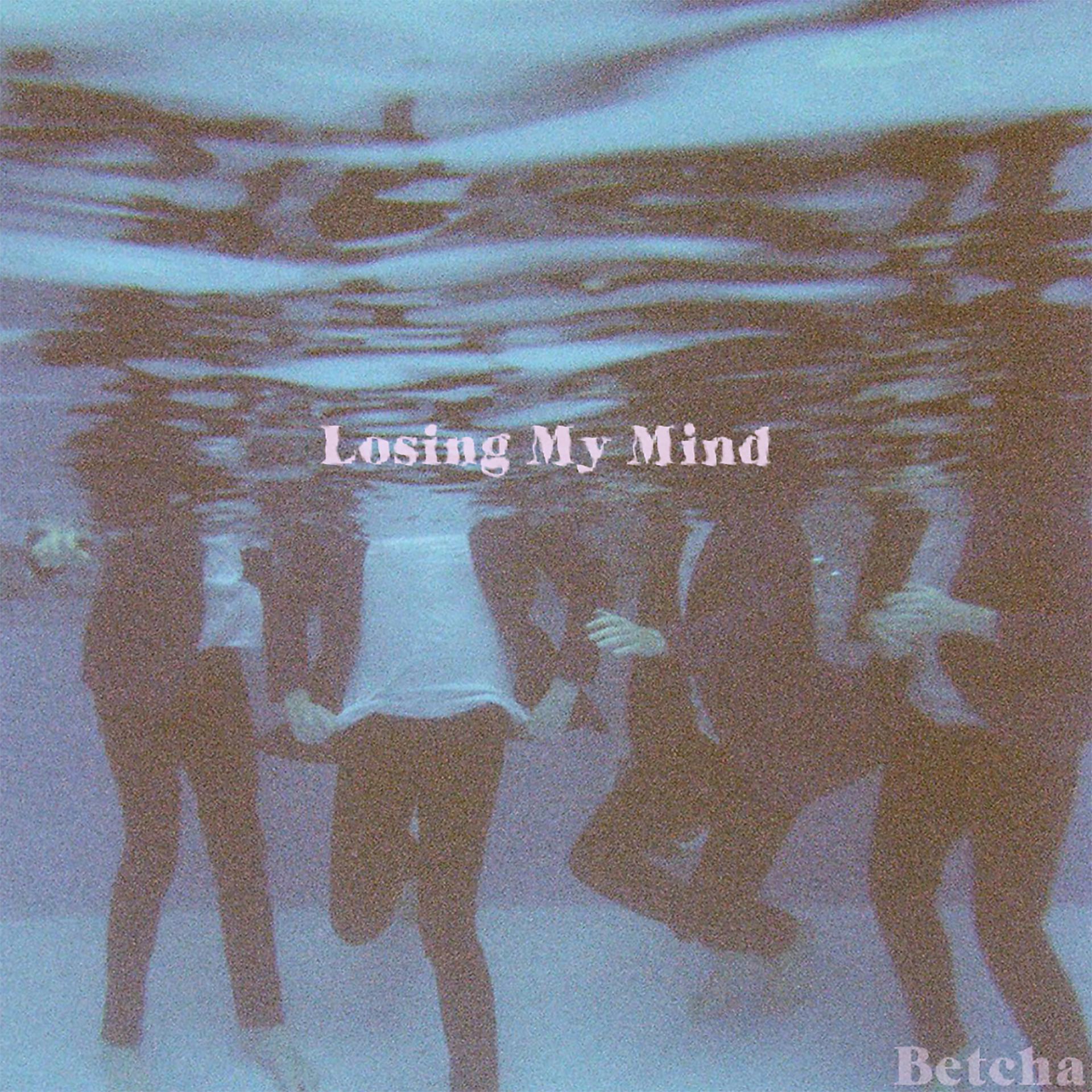 Постер альбома Losing My Mind