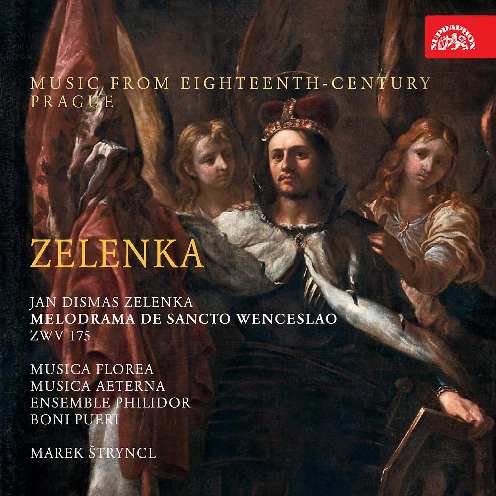 Постер альбома Zelenka: Melodrama de Sancto Wenceslao. Music from 18th Century Prague