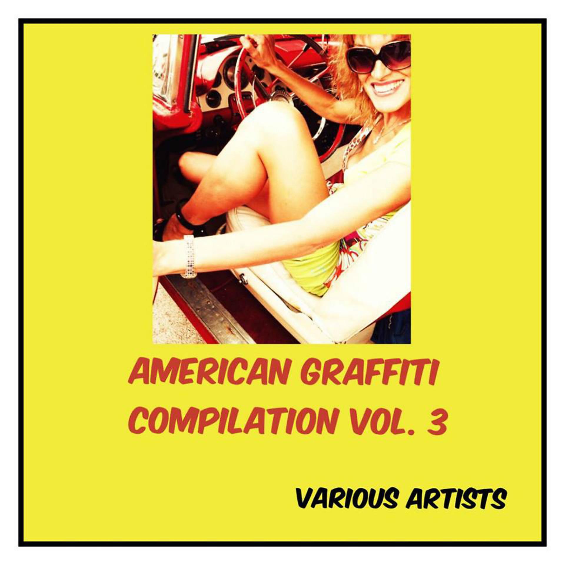 Постер альбома American Graffiti Compilation, Vol. 3
