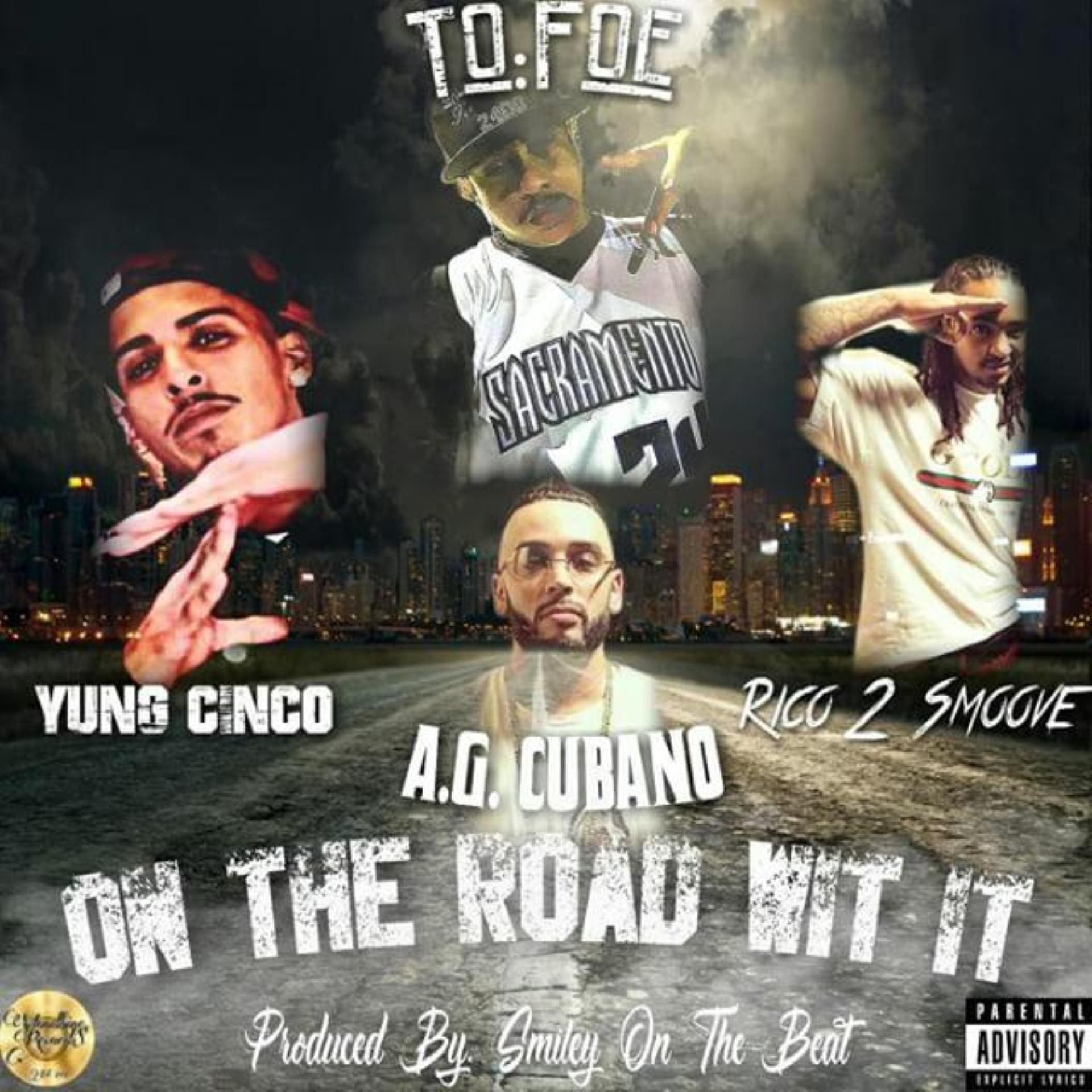 Постер альбома On the Road Wit It (feat. Yung Cinco, AG Cubano & Rico 2 Smoove)