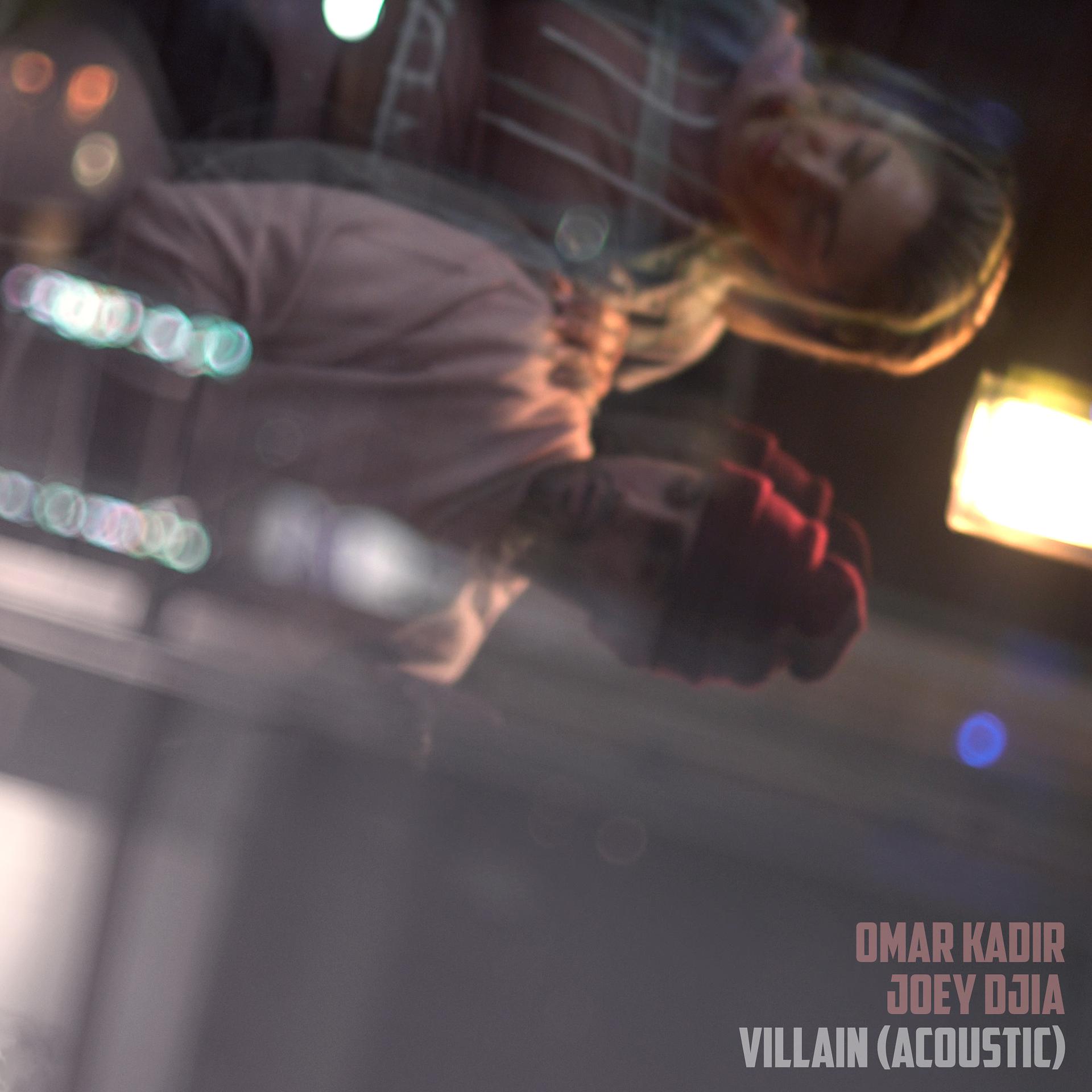Постер альбома Villain (feat. Joey Djia) [Acoustic]