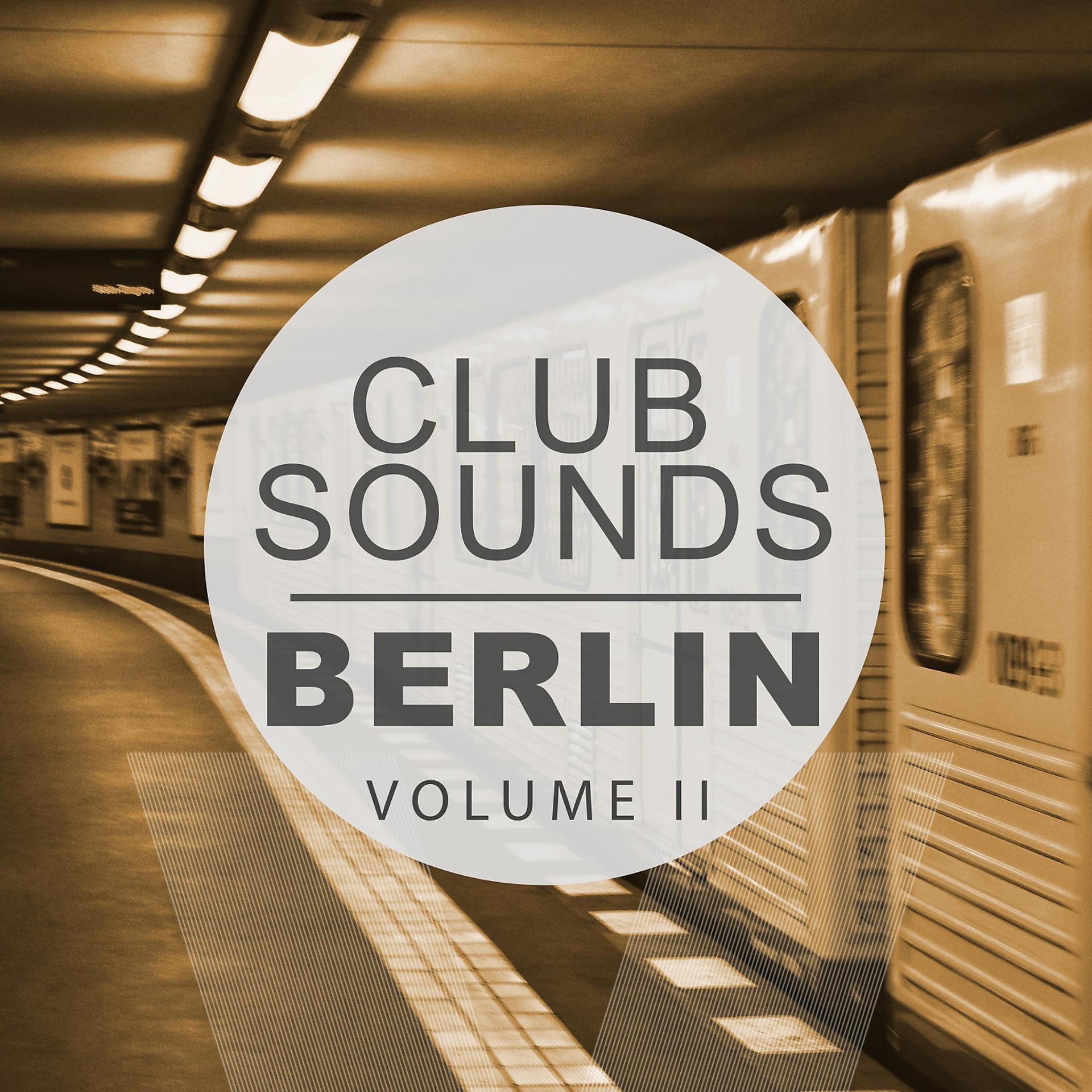 Постер альбома Club Sounds - Berlin, Vol. 2