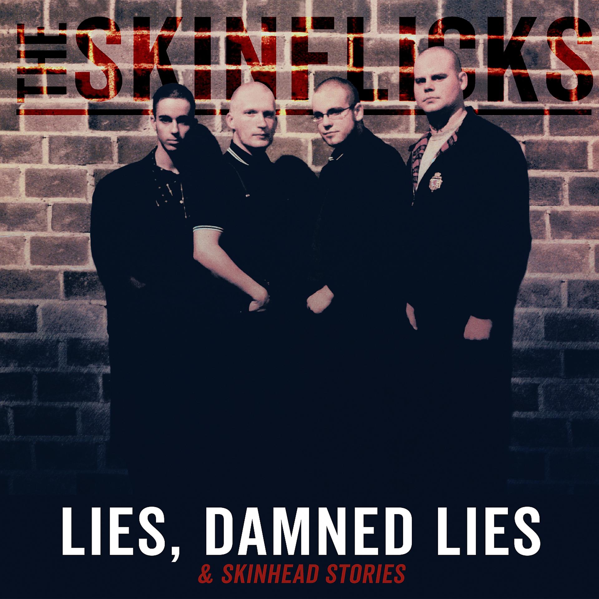 Постер альбома Lies, Damned Lies and Skinhead Stories